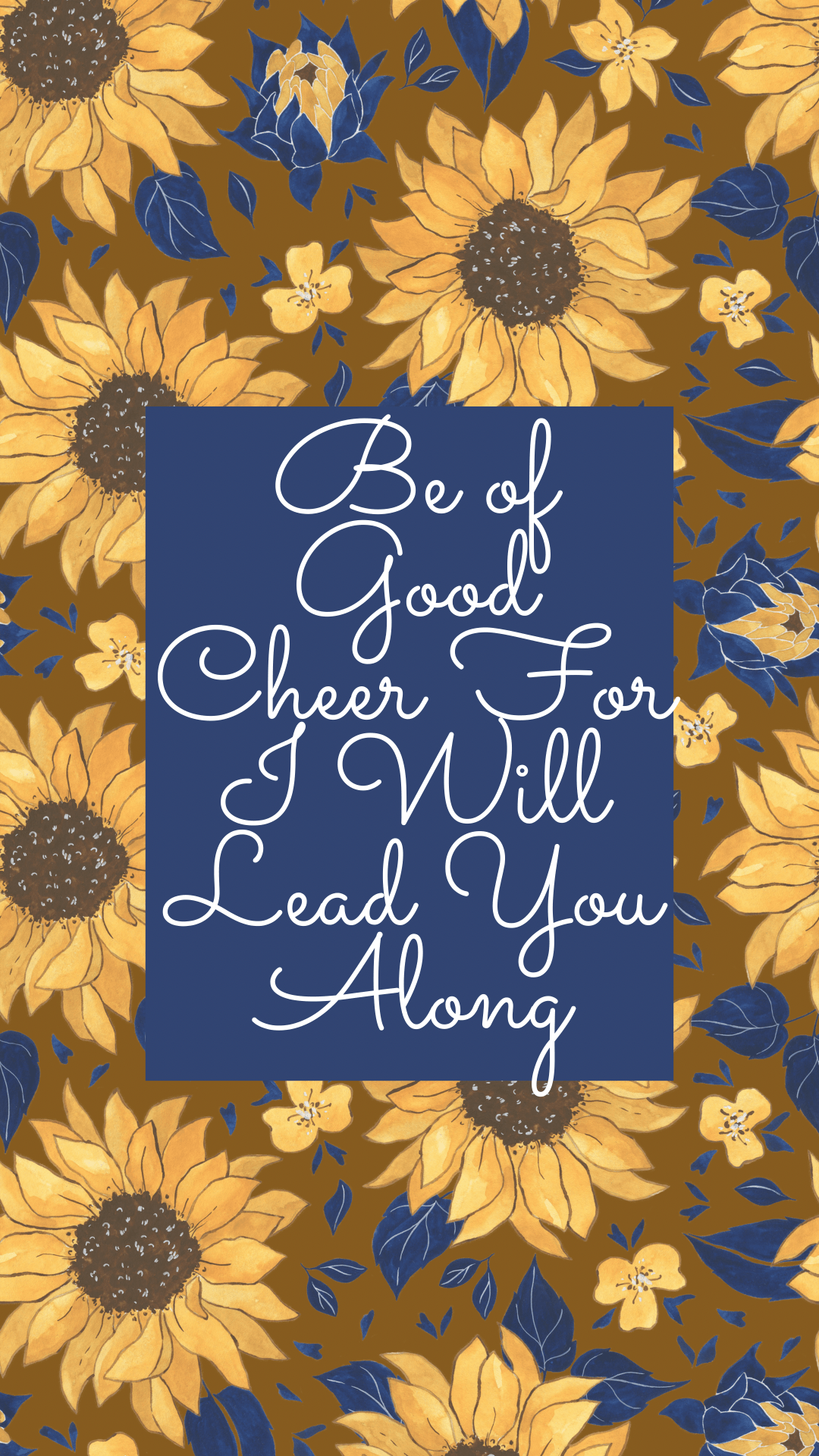 1080x1920 Be of Good Cheer Phone Wallpaper