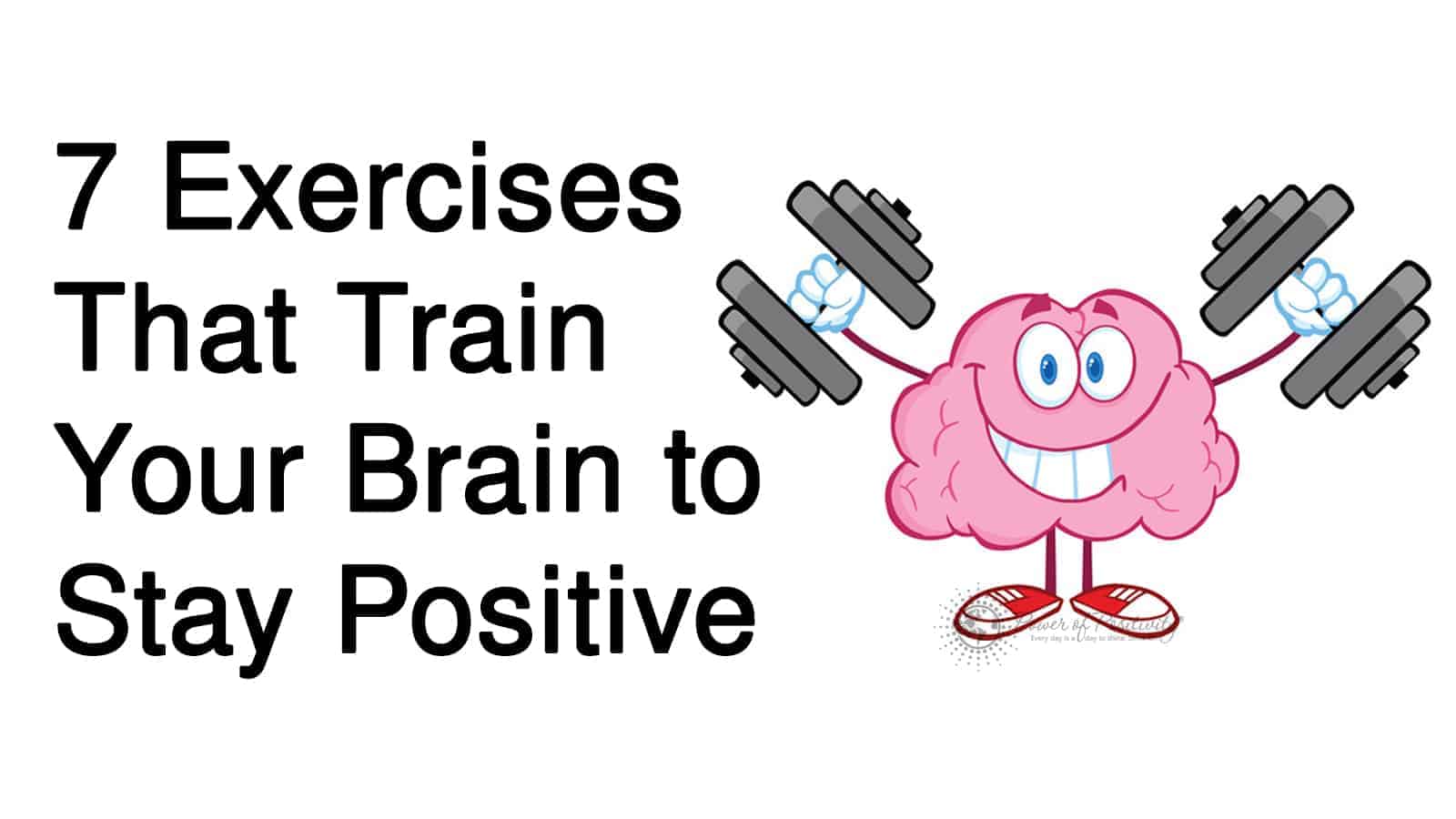 1600x900 Positivity Exercises. Train Your Brain to Stay Positive