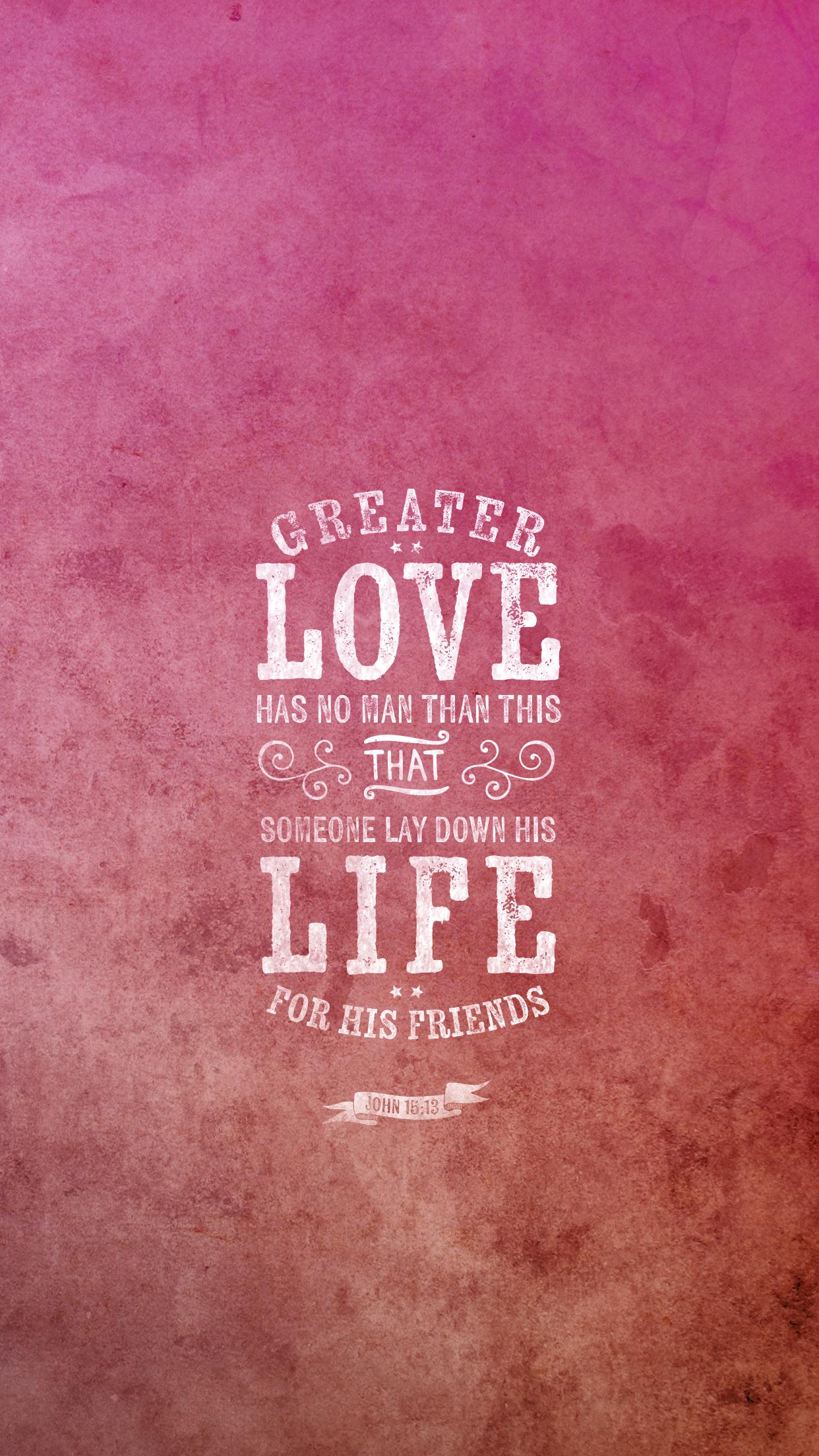 1242x2208 Wednesday Wallpaper: No Greater Love