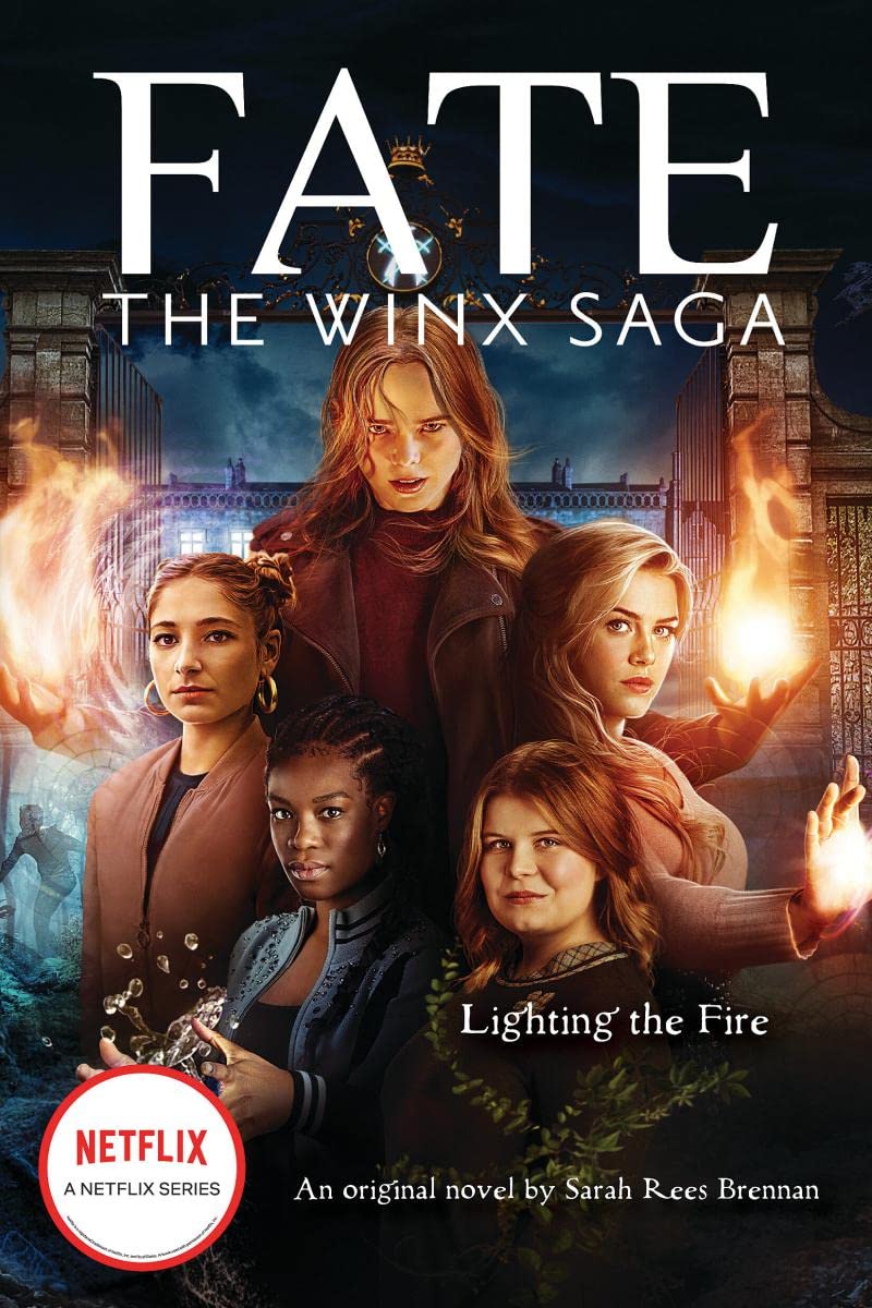 800x1200 Fate The Winx Saga Lighting the Fire prequel novel