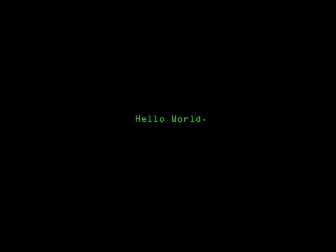 1152x864 Hello World Text Wallpaper, Minimalism, Code, Quote, Digital Art, Technology • Wallpaper For You