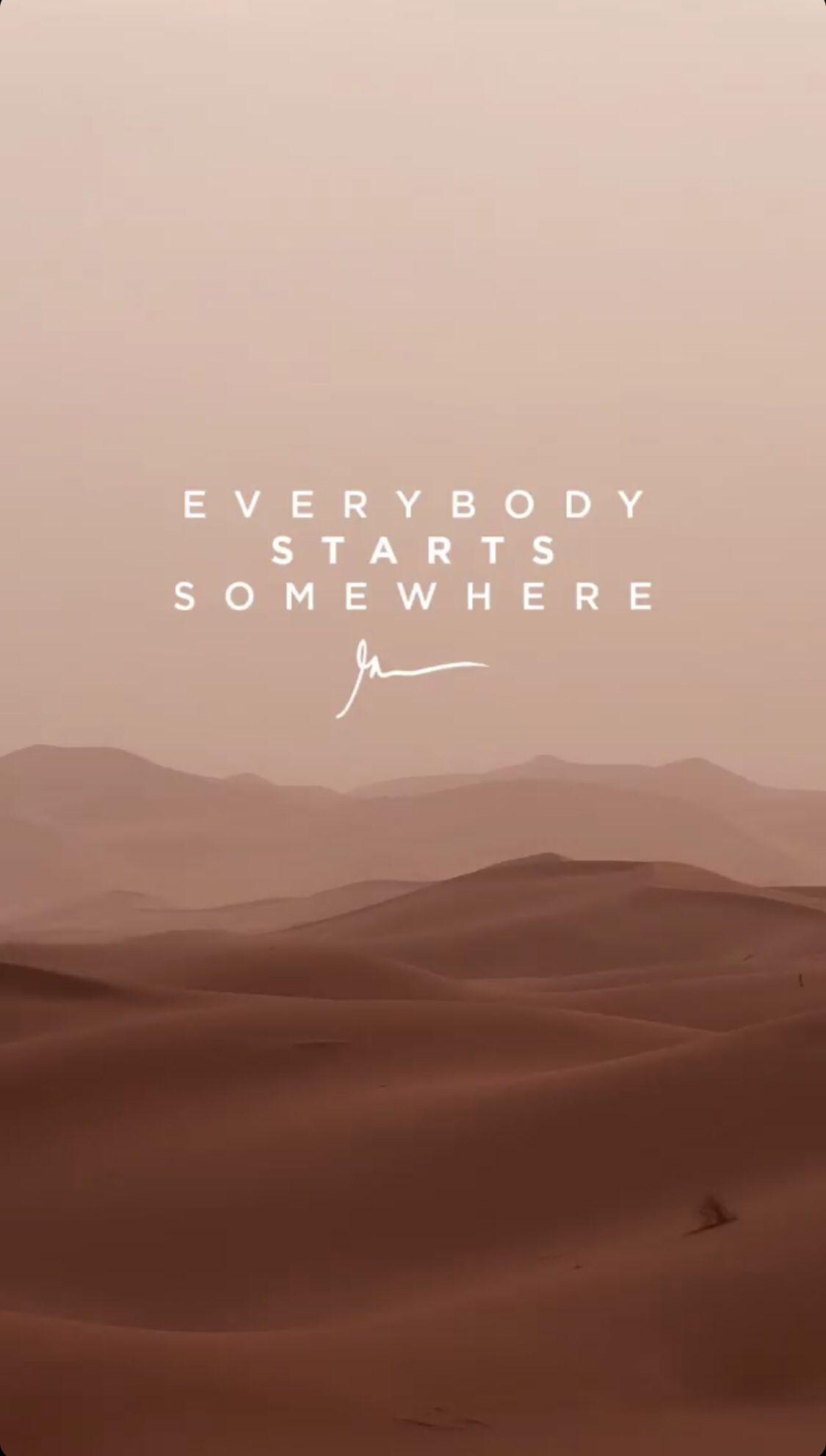 1125x1982 Everybody starts somewhere. Fitness motivation wallpaper, Motivational wallpaper, Gary vaynerchuk quotes
