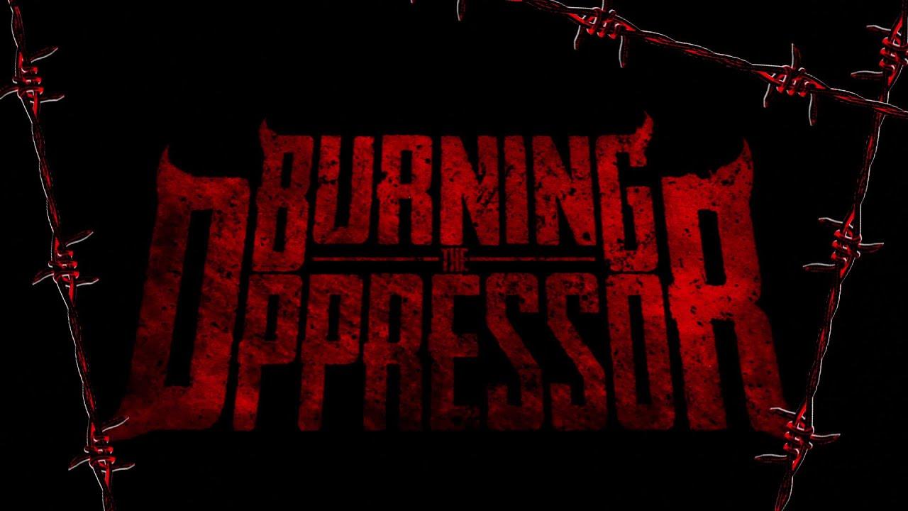 1280x720 Burning The Oppressor Feat. Simon Girard (Official Lyric Video)