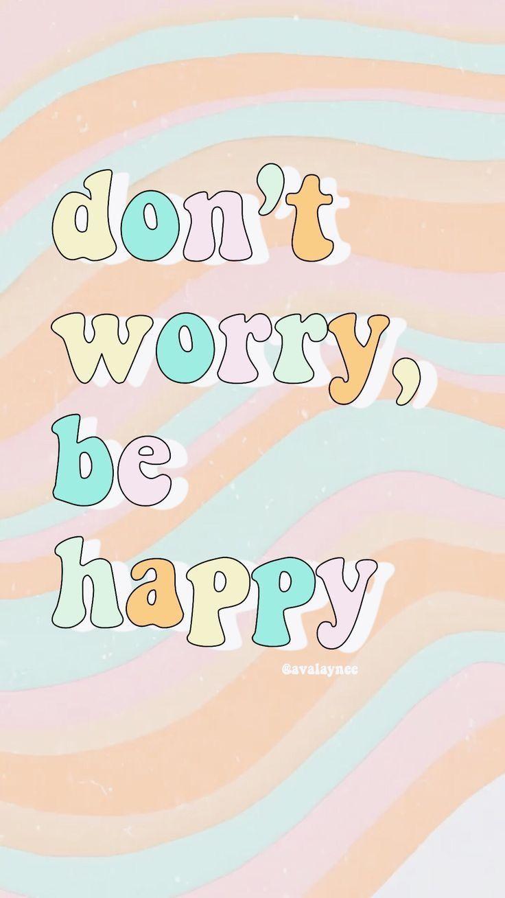 Be Happy Aesthetic Wallpapers Top Free