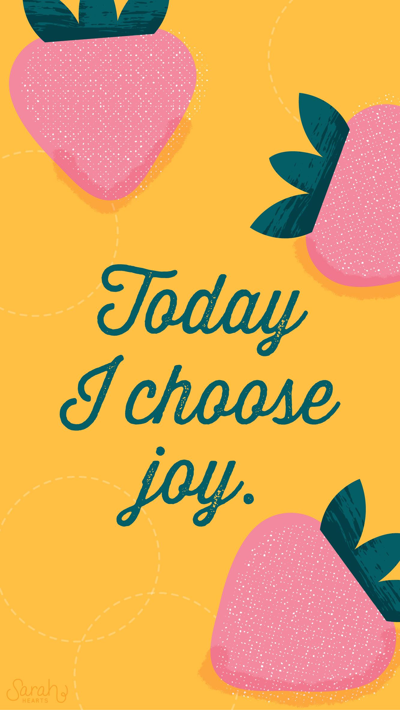 Choose Joy Wallpapers Top Free Choose Joy Backgrounds WallpaperAccess