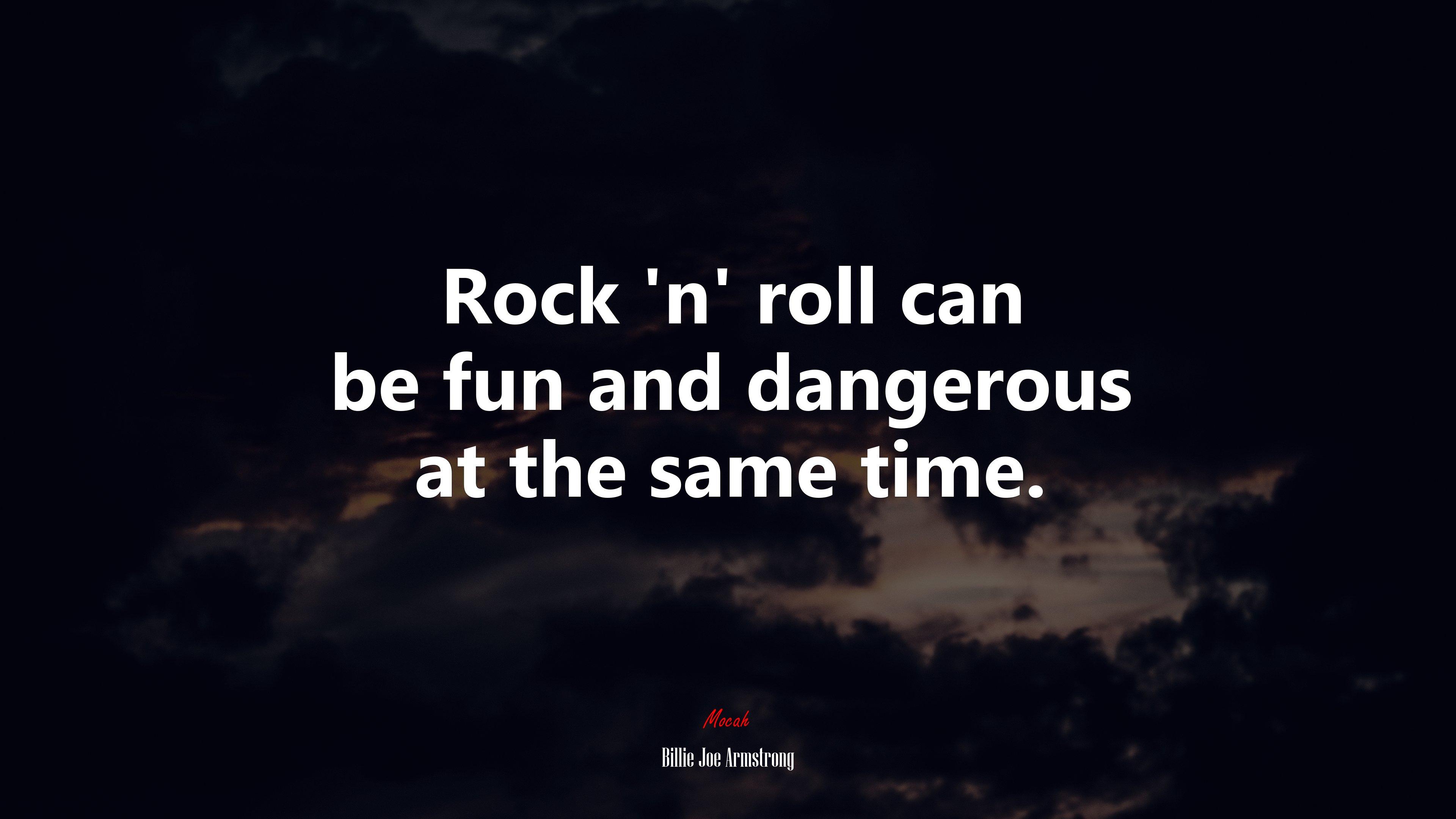 3840x2160 Rock 'n' roll can be fun and dangerous at the same time. Billie Joe Armstrong quote, 4k wallpaper Gallery HD Wallpaper