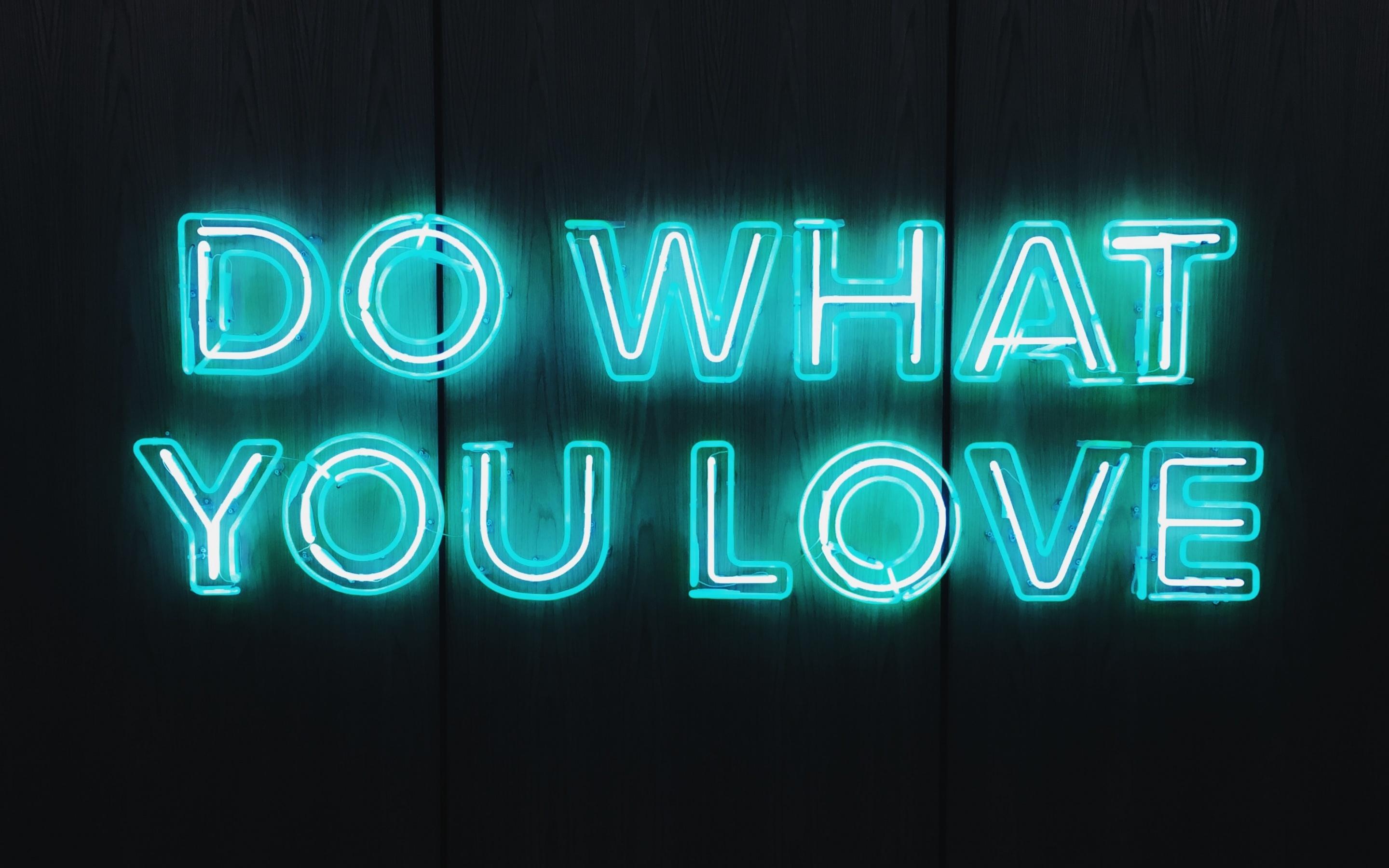 2880x1800 Do What You Love Wallpaper 4K, Black Background, Neon Sign, Glowing Text, Black Dark