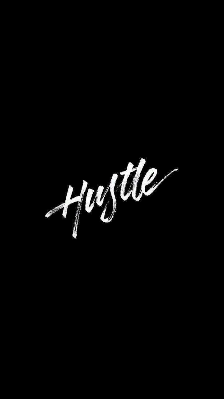 720x1280 HUSTLE. Motivational quotes wallpaper, Words wallpaper, Motivational wallpaper. Motivational quotes wallpaper, Words wallpaper, Dark wallpaper