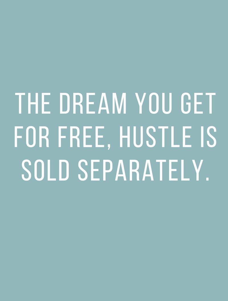 800x1055 Hustle Quotes to Bring Out Your Best