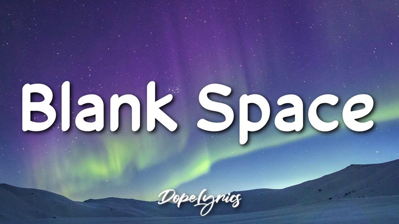 1280x720 Blank Space Swift (Lyrics)