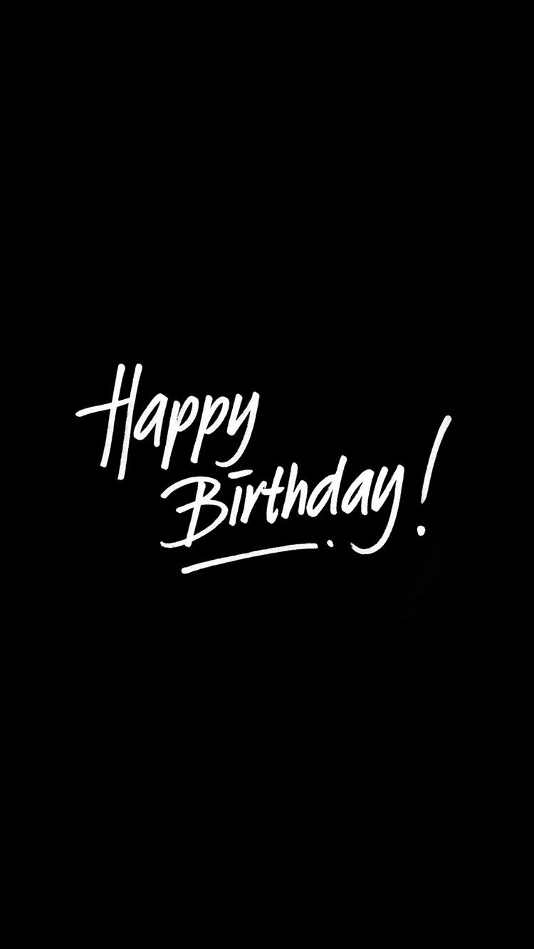 750x1334 iPhone6papers.co. iPhone 6 wallpaper. happy birthday dark event writing