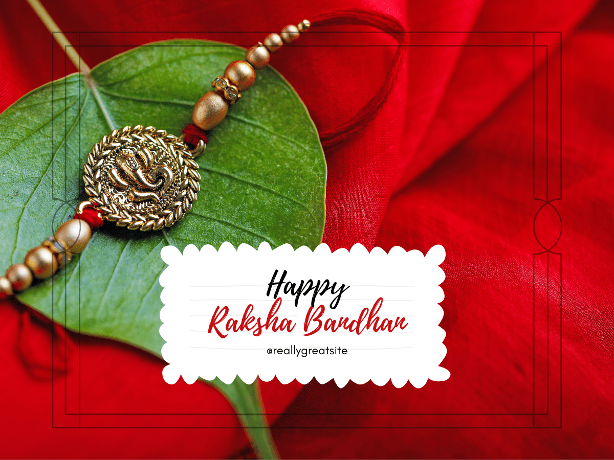 1200x900 Raksha Bandhan 2022 Cards, Messages, Wishes & Image: Best Rakhi greeting card image to share and templates to make your own cards