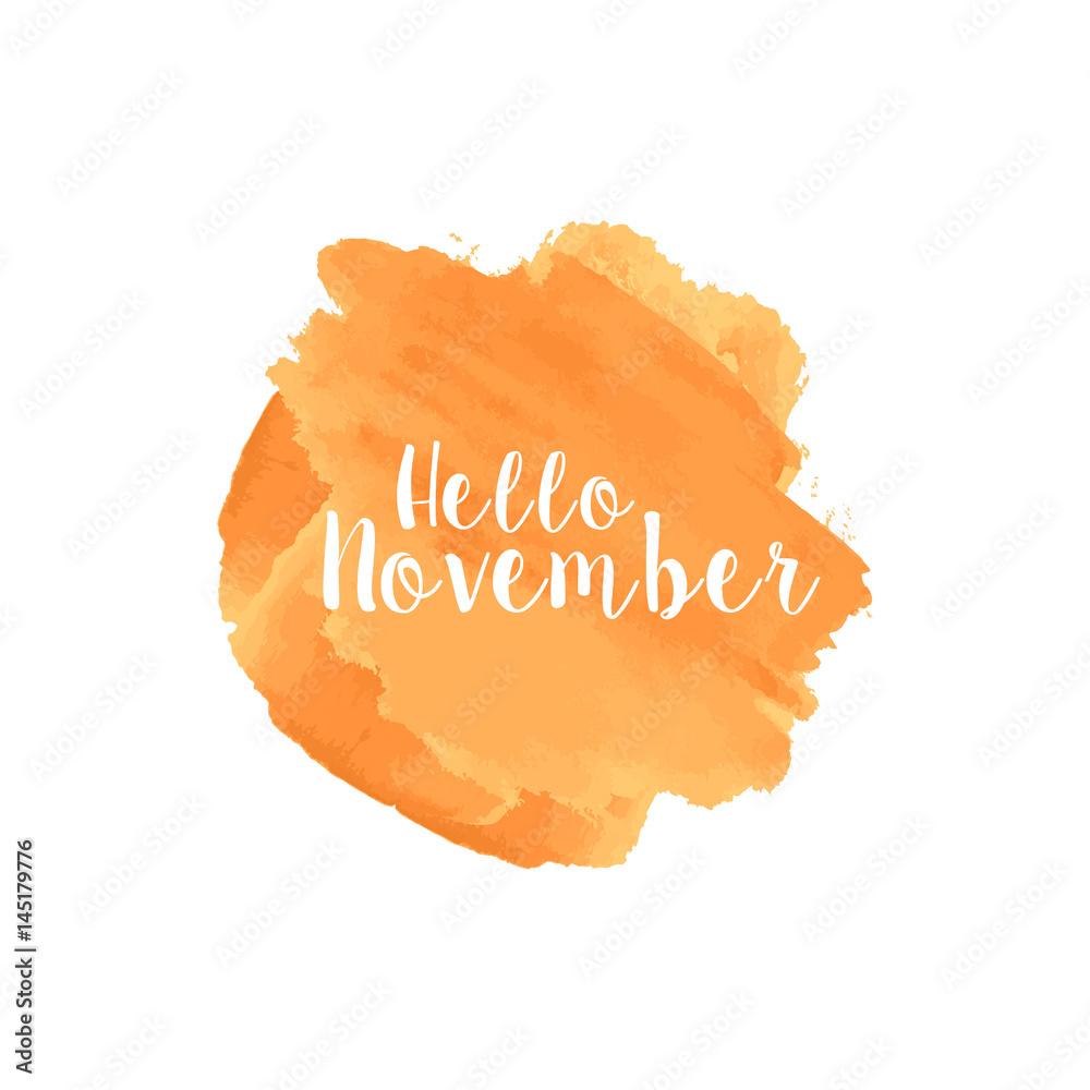 1000x1000 Hello November watercolor wallpaper, greeting card, banner Stock Vector