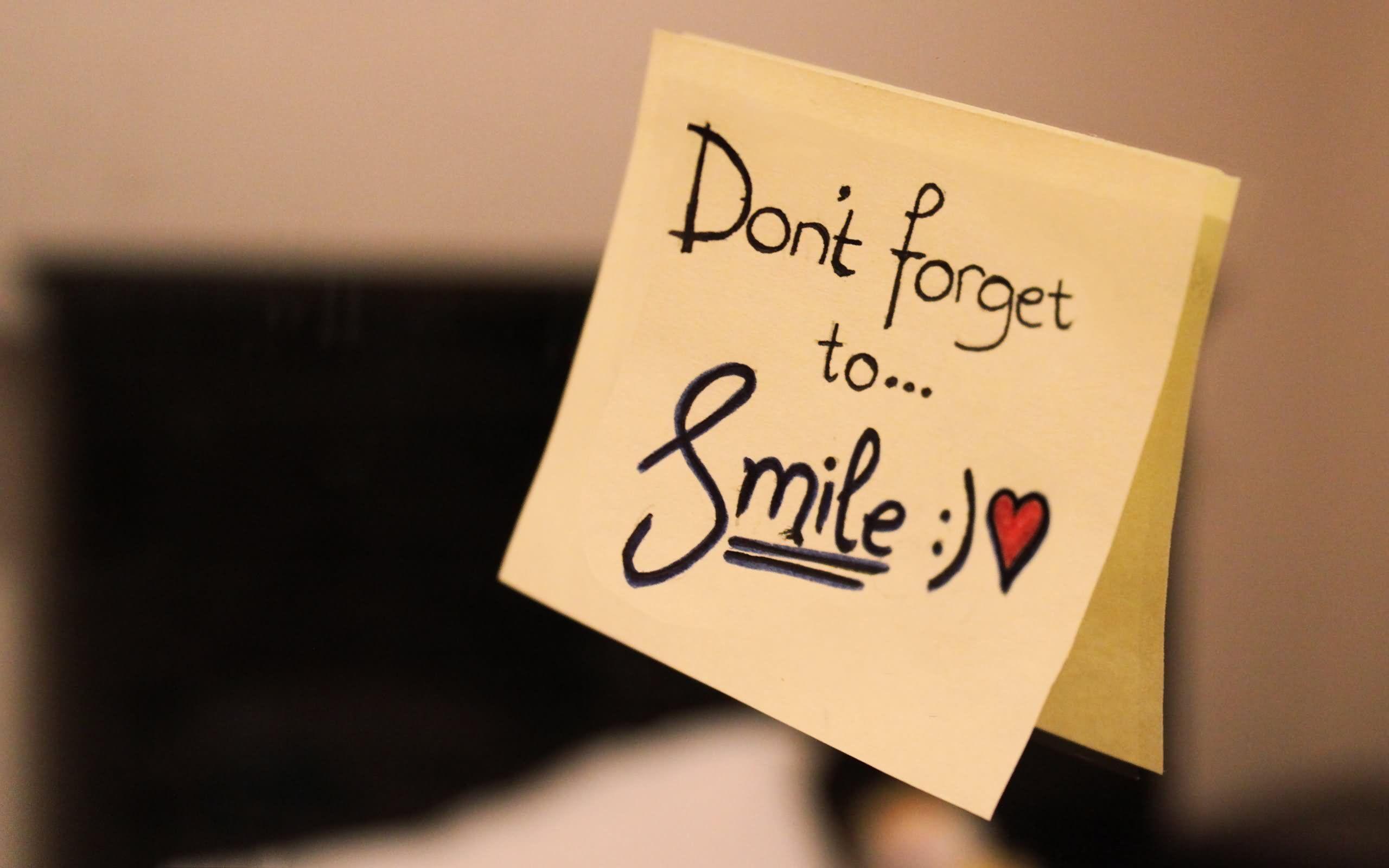 2560x1600 Inspirational smile quotes, Dont forget to smile, Smile quotes