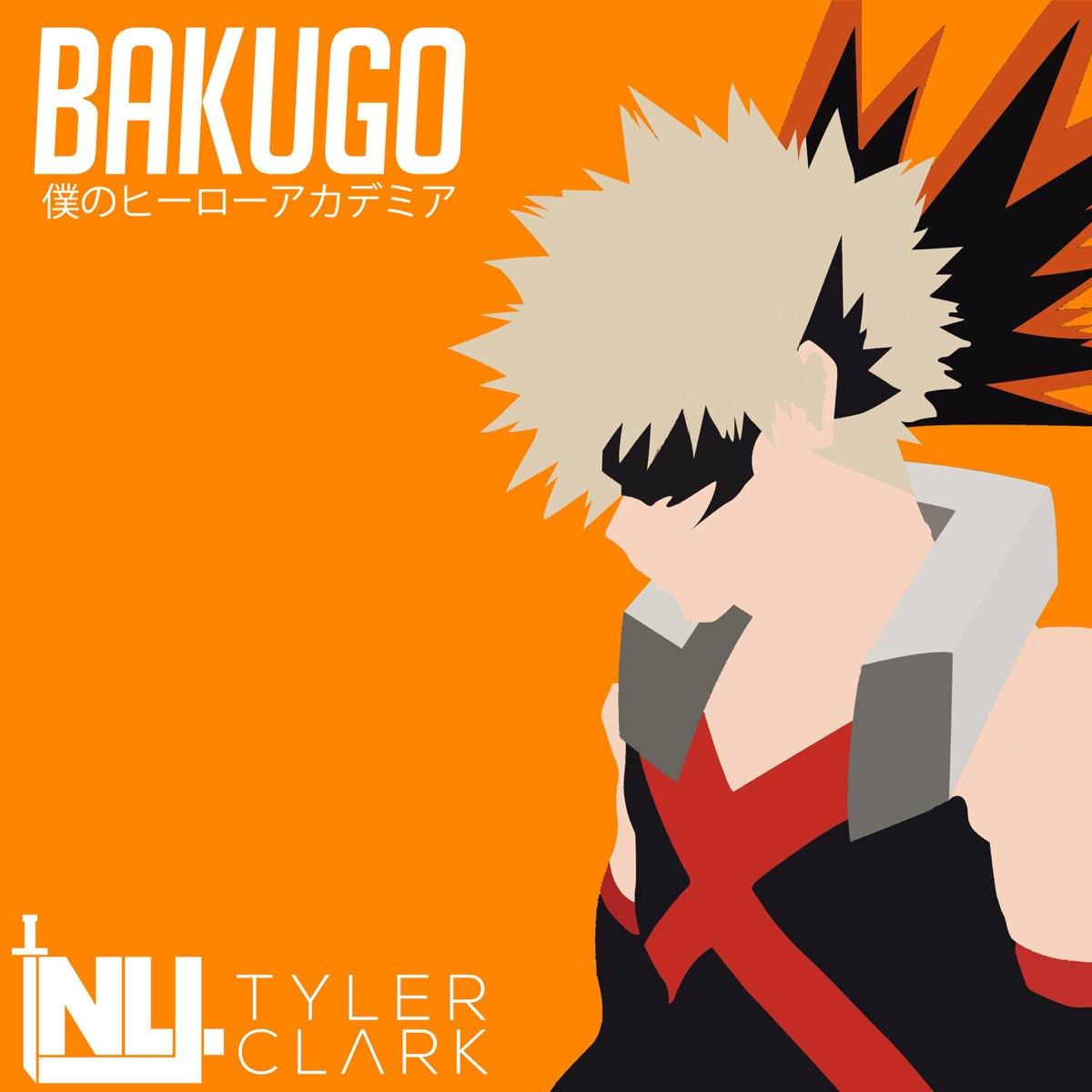 1200x1200 Bakugo (My Hero Academia) [feat. Tyler Clark] by None Like Joshua on Apple Music
