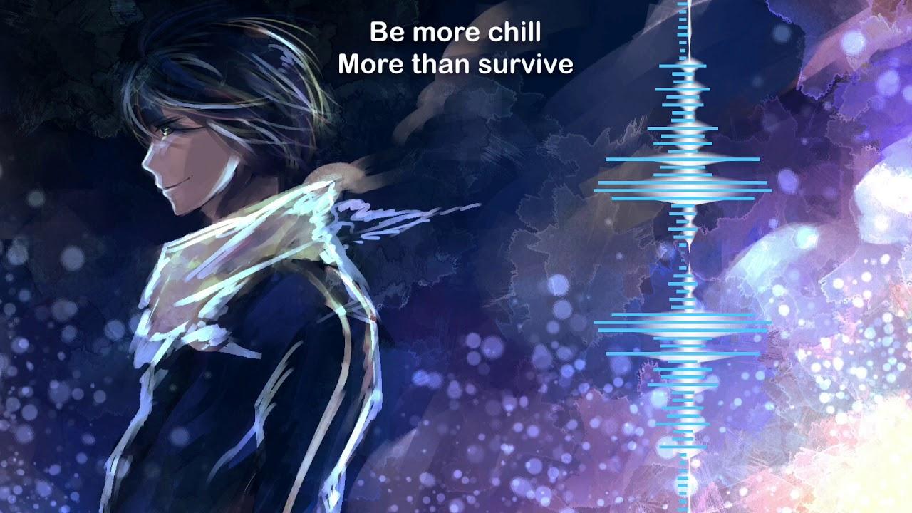 1280x720 Nightcore than survive (be more chill)
