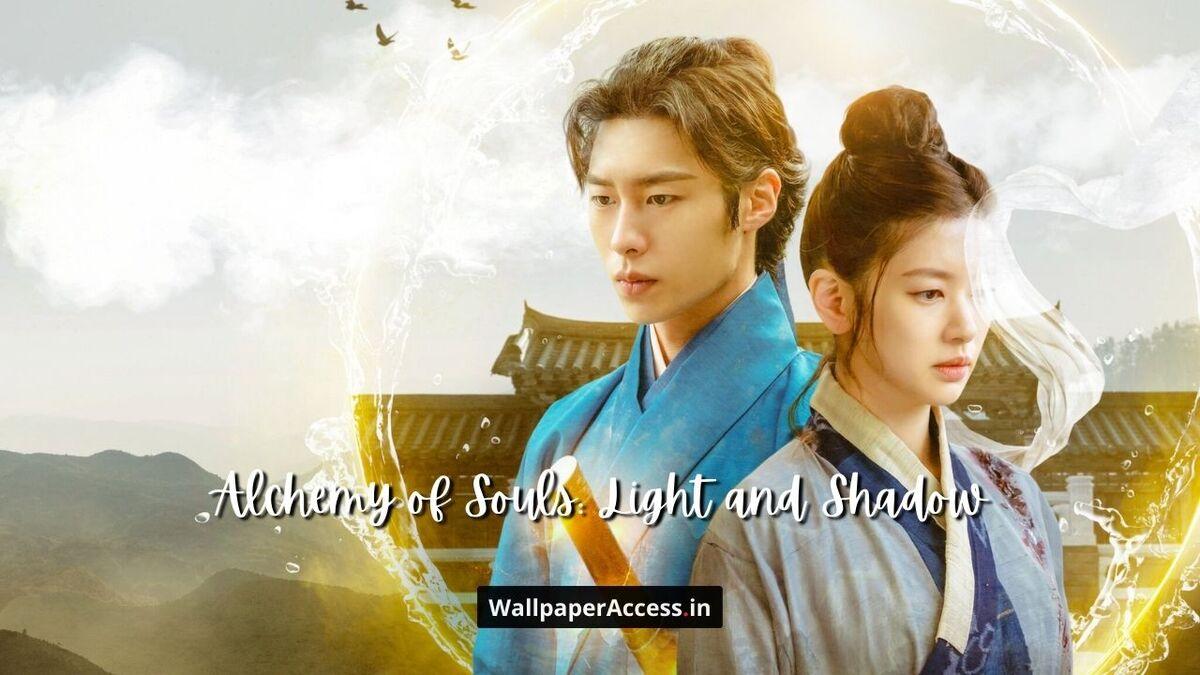 1200x675 Alchemy of Souls: Light and Shadow (2022)