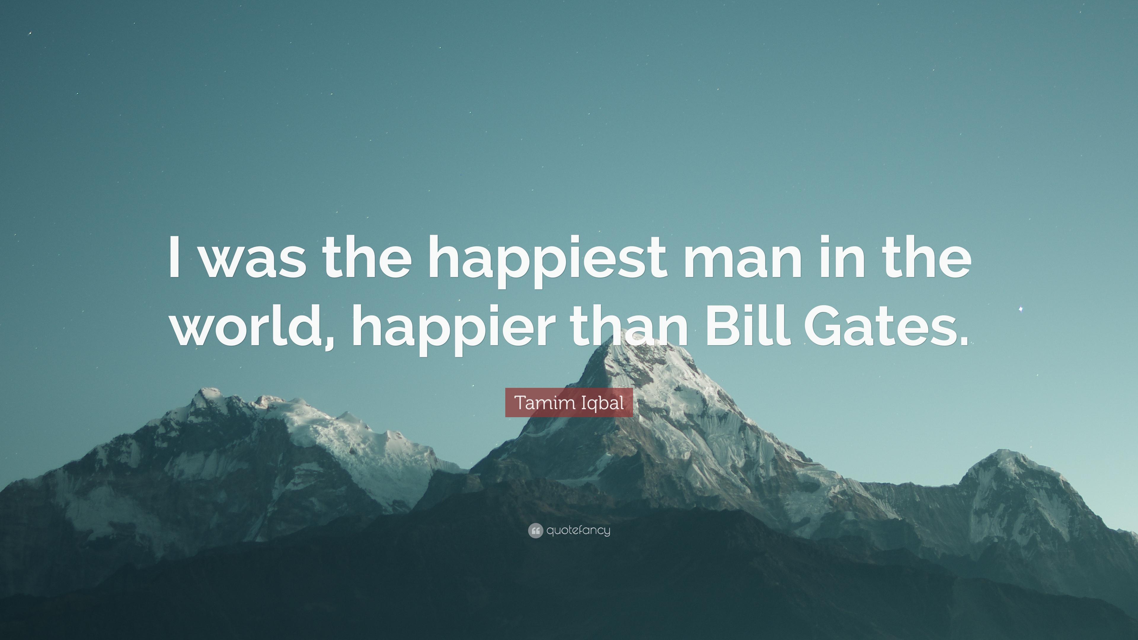 3840x2160 Tamim Iqbal Quote: “I was the happiest man in the world, happier than Bill Gates.”
