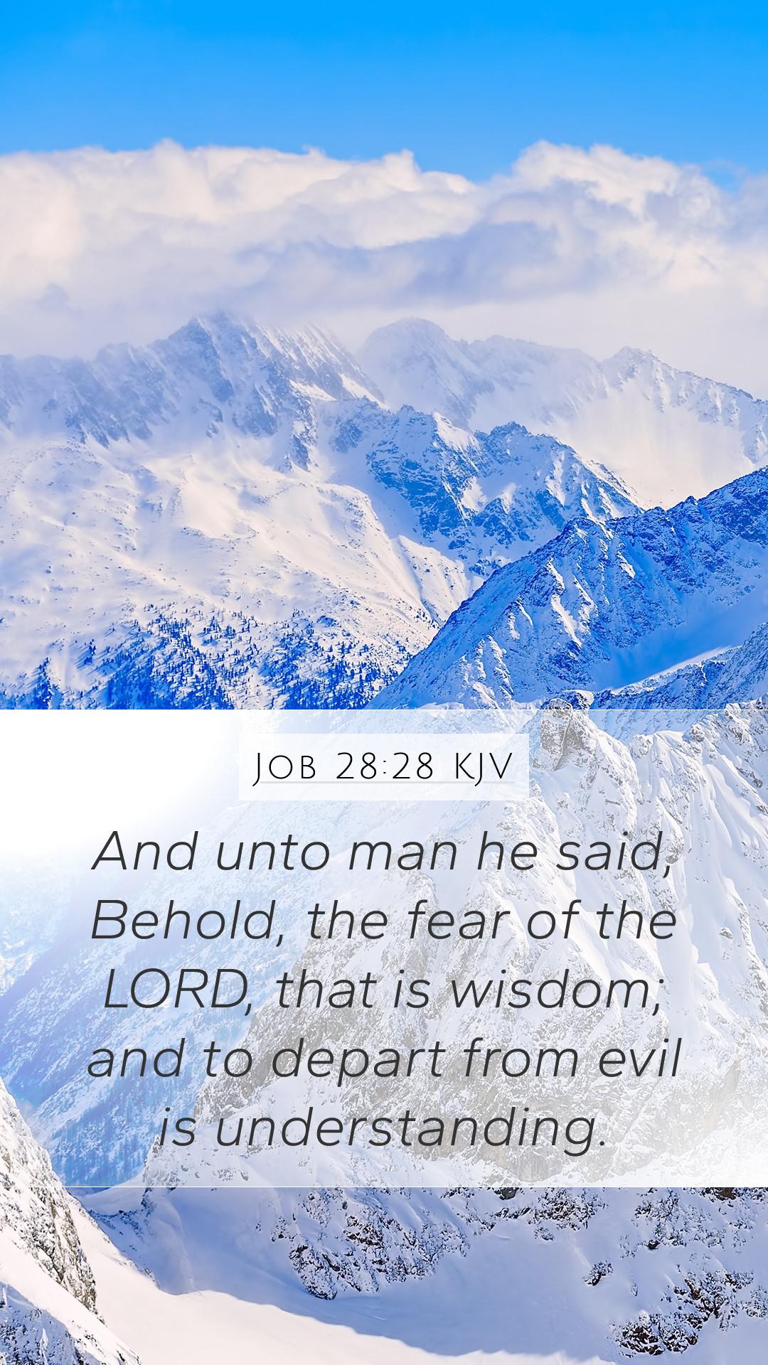 1080x1920 Job 28:28 KJV Mobile Phone Wallpaper unto man he said, Behold, the fear of the