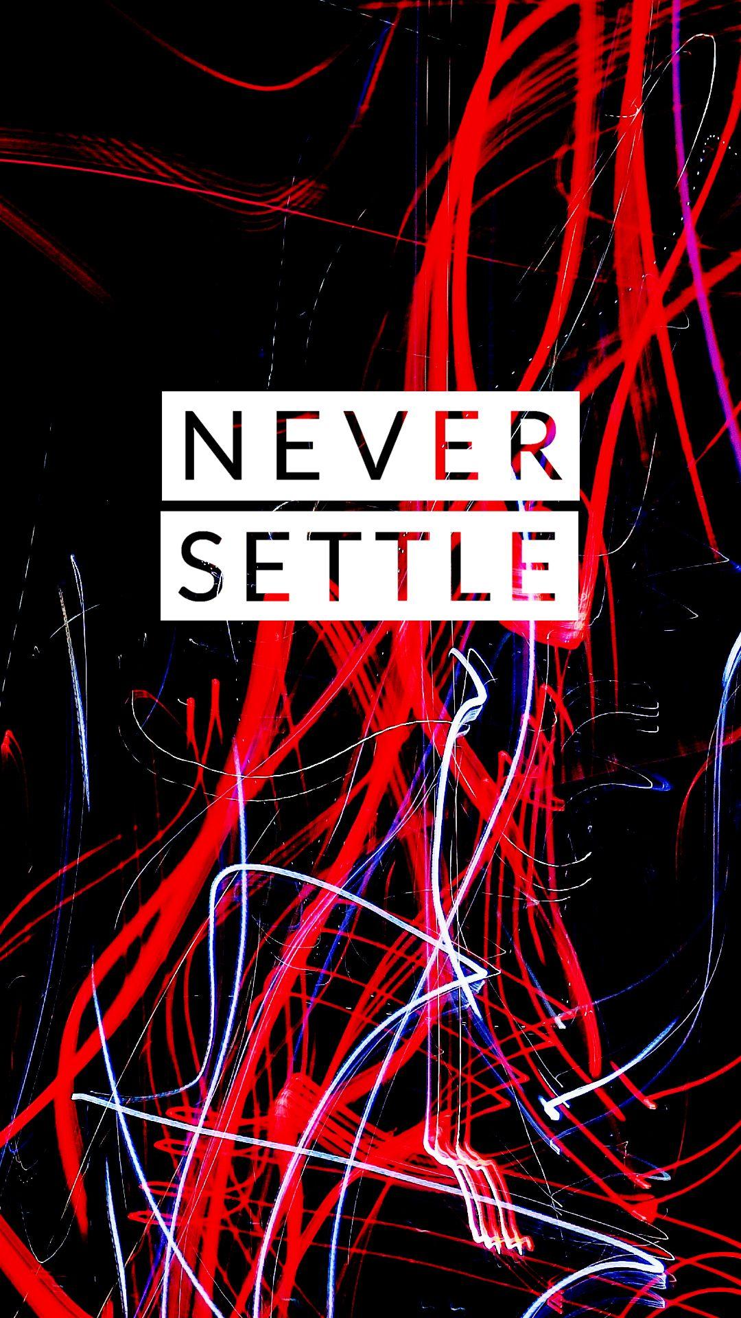 1080x1920 Never Settle Wallpaper Collection