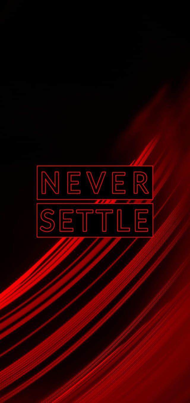 640x1351 Never settle. Oneplus wallpaper, Never settle wallpaper, Painting wallpaper