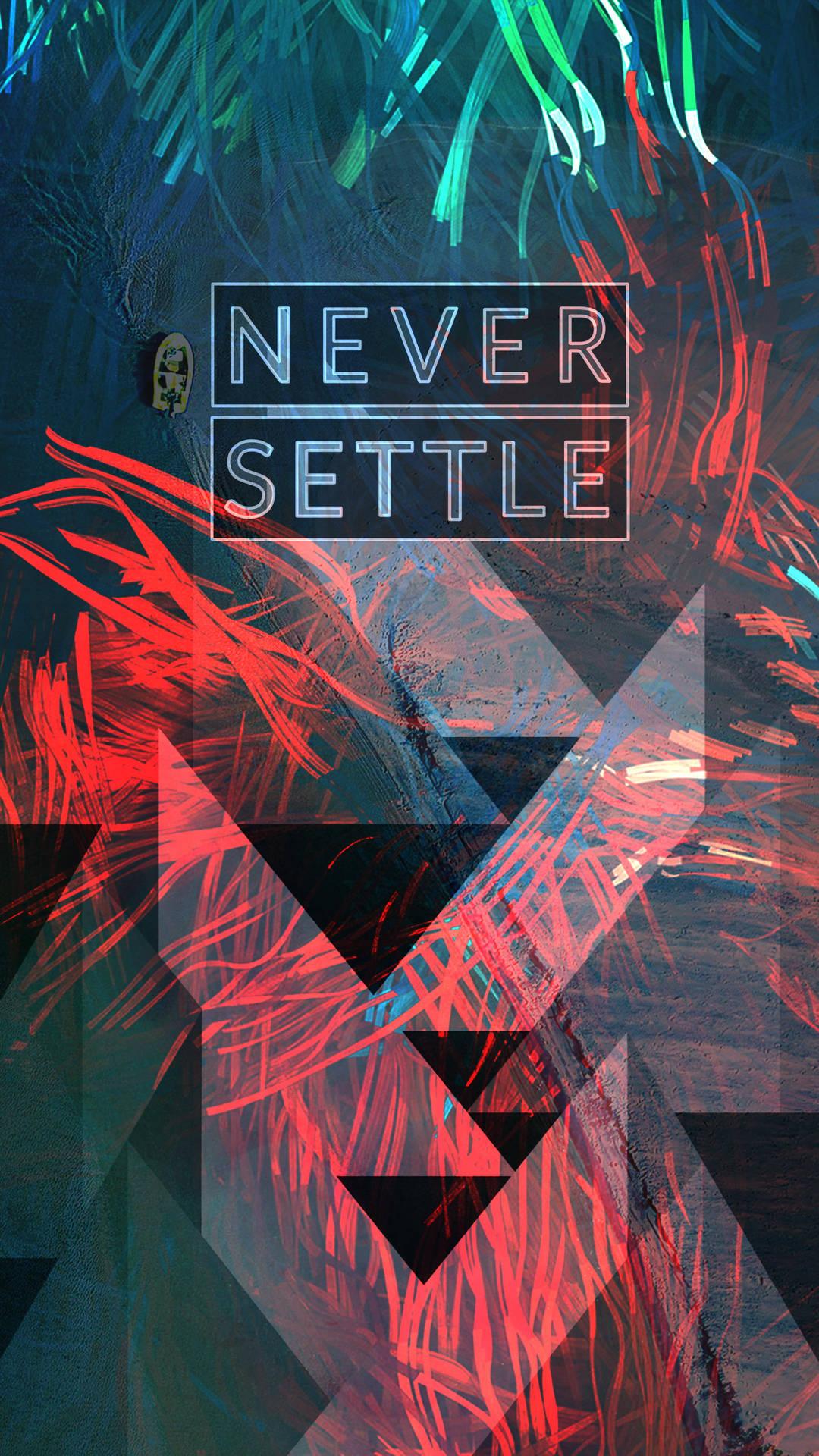 1080x1920 Download Never Settle Red Green Shapes Wallpaper