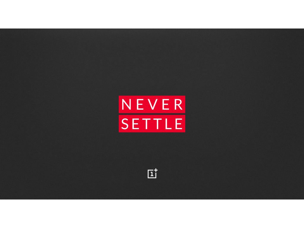 1024x768 OnePlus a Twitteren: Thanks for joining us today! #NeverSettle #OnePlusXLaunch