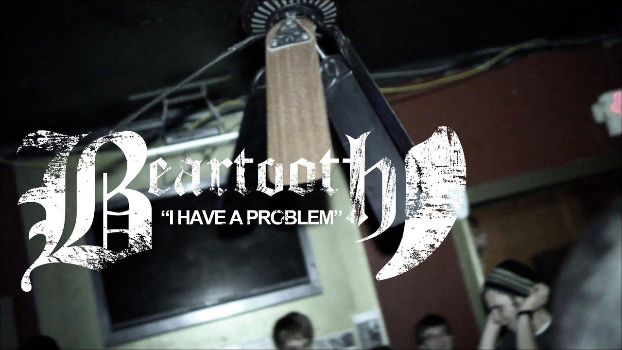 1280x720 Beartooth Have a Problem [OFFICIAL LIVE VIDEO]