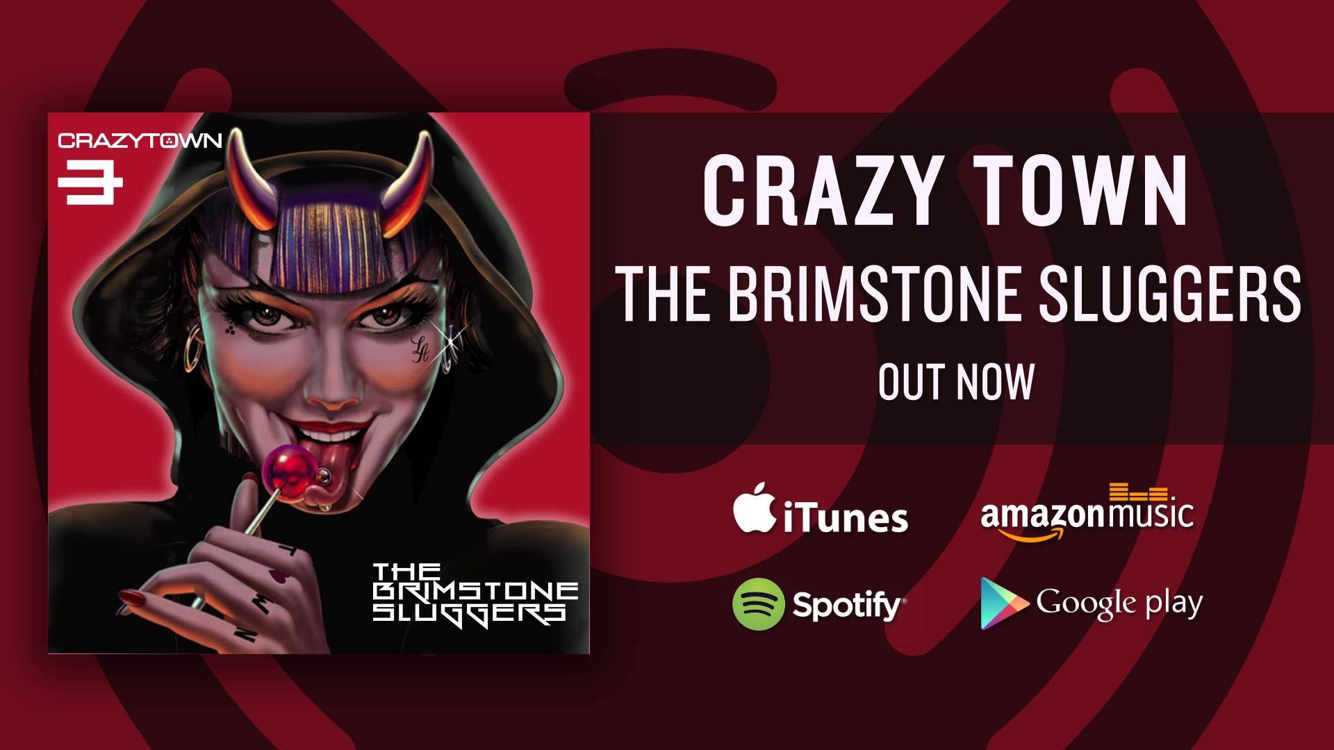 Crazy town песни. Crazy Town the Brimstone Sluggers. Crazy Town the Brimstone Sluggers обложка. Группа Crazy Town сейчас. Crazy Town Ghost.