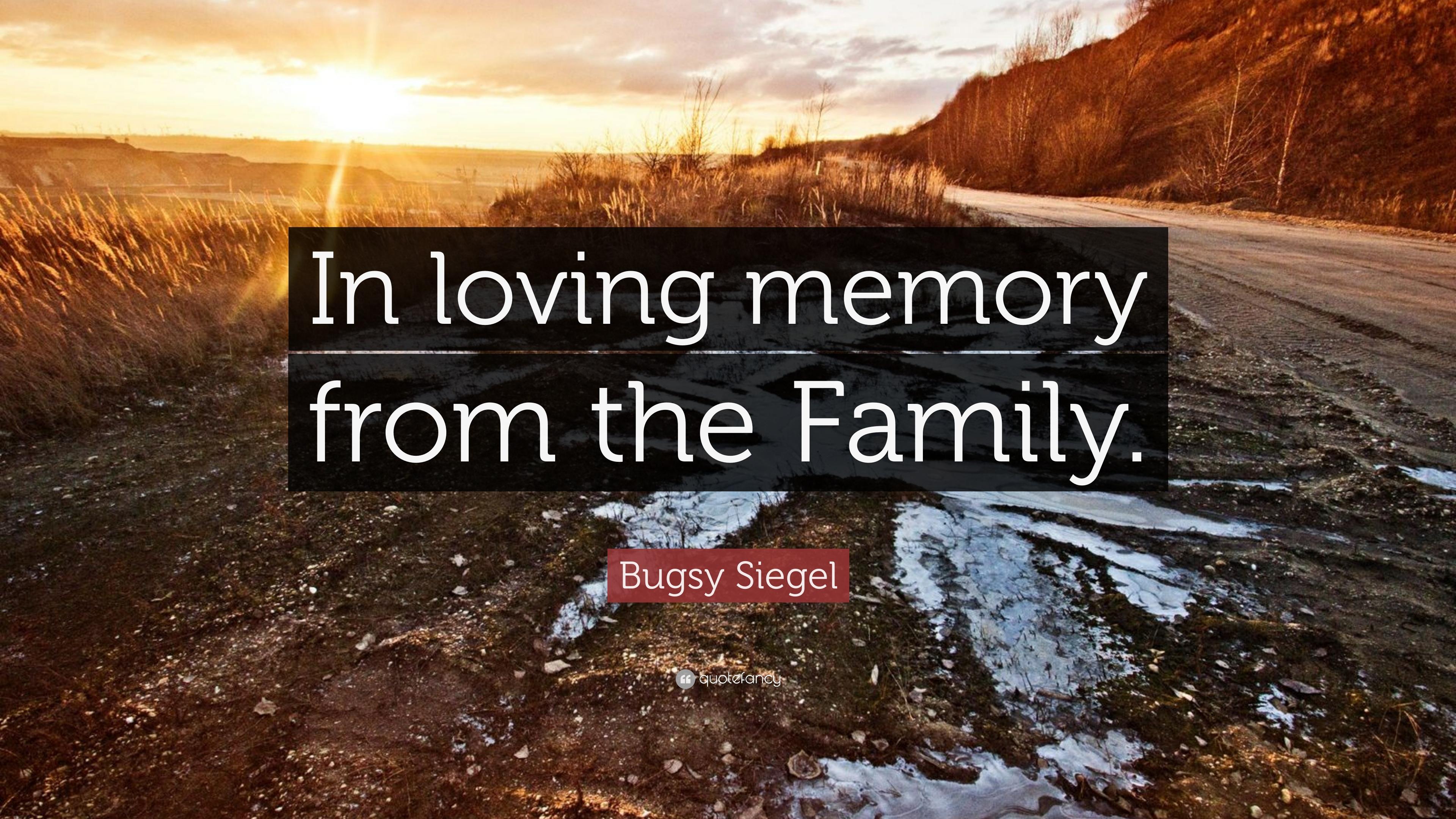 3840x2160 Bugsy Siegel Quote: “In loving memory