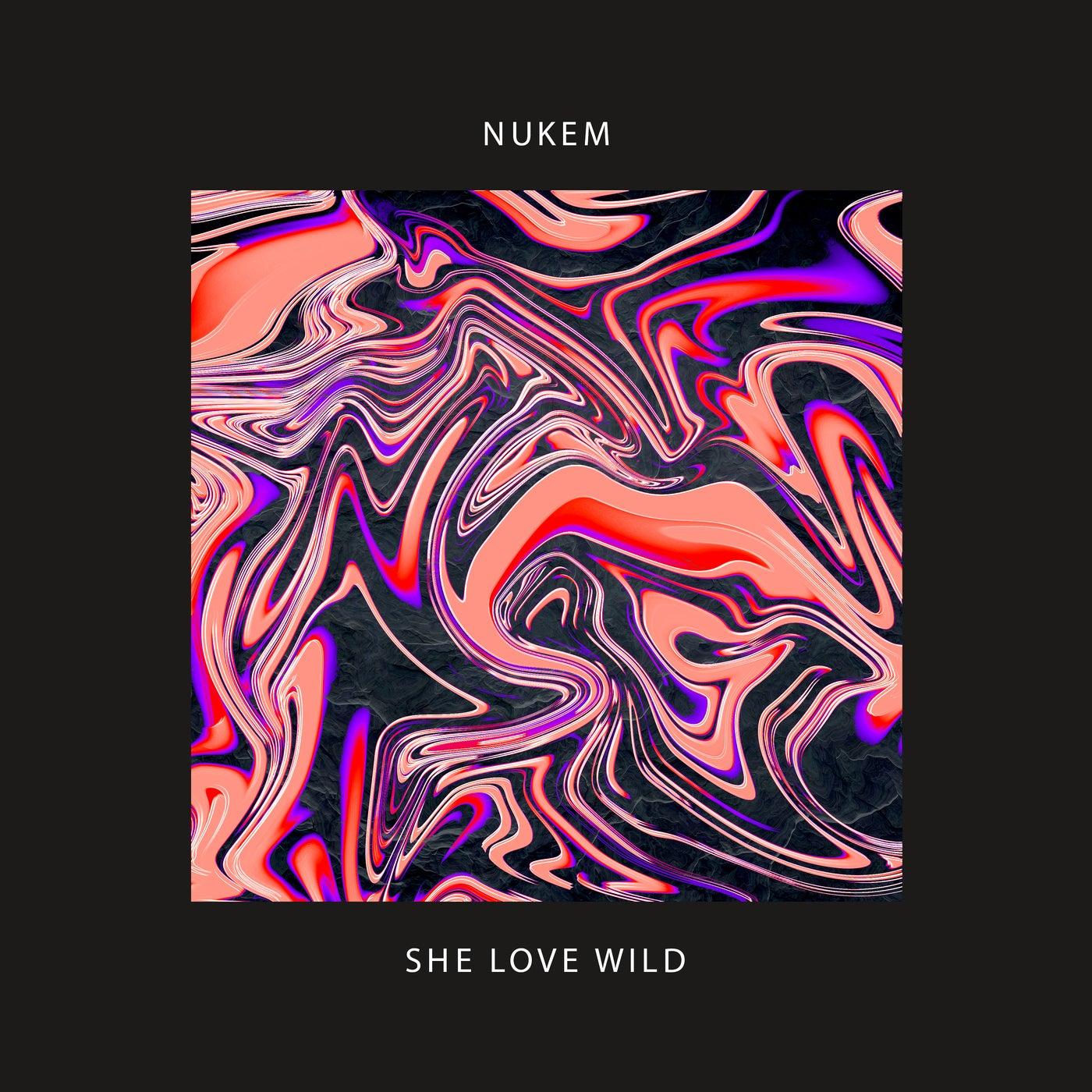 1400x1400 She Love Wild (M.A. Remix) by Nukem on Beatport