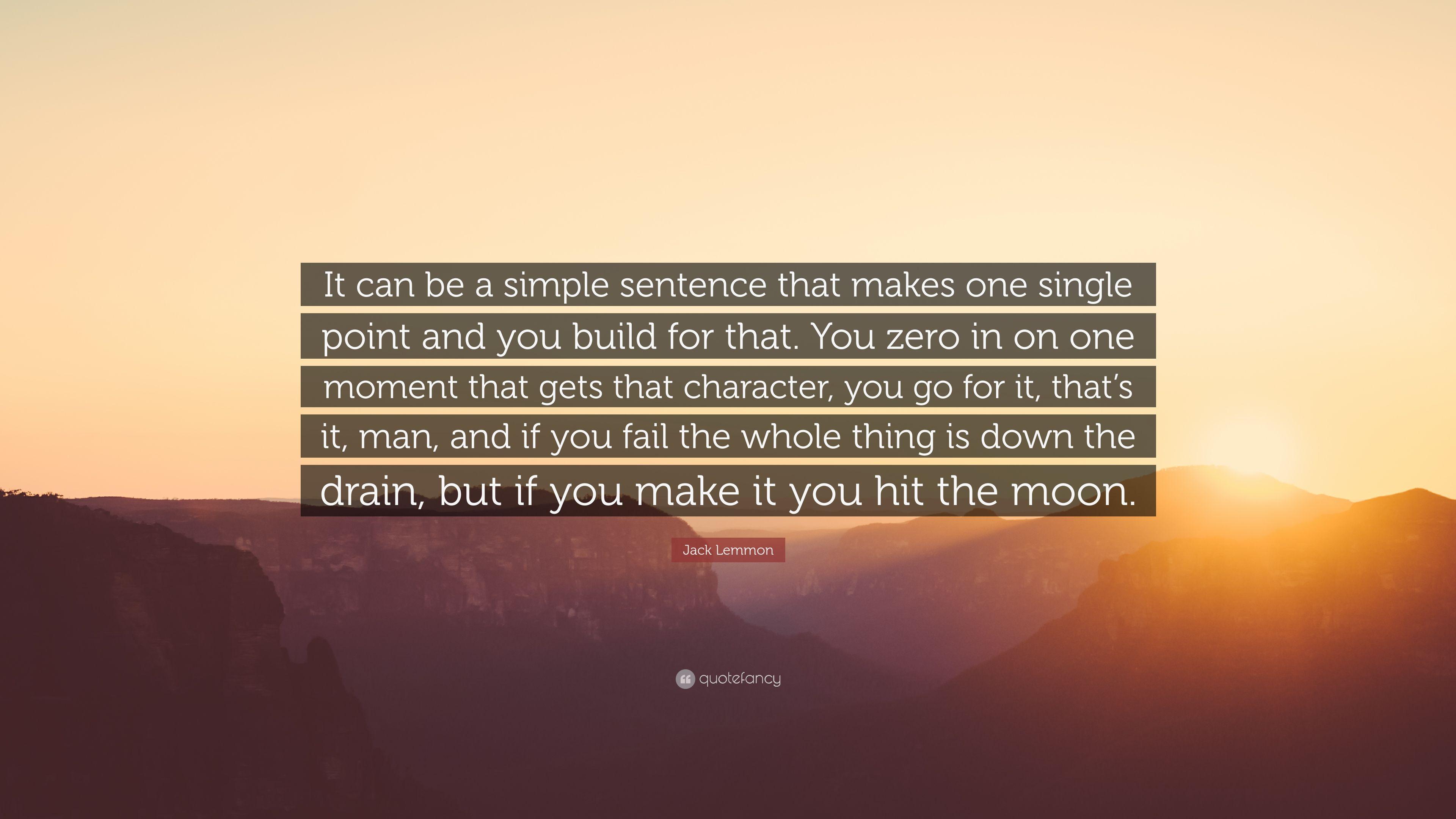 3840x2160 Jack Lemmon Quote: “It can be a simple sentence that makes one single point and you build for that. You zero in on one moment that gets that.”