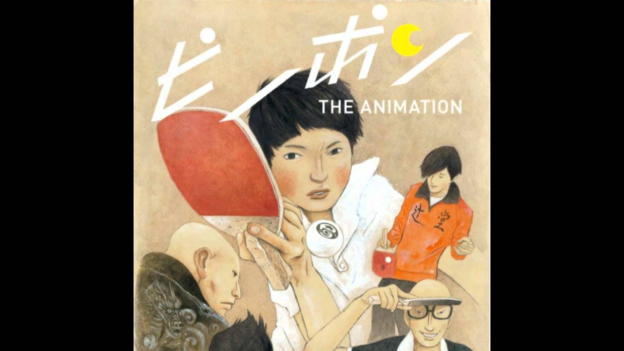 1280x720 Ping Pong The Animation Extra Soundtrack Theme (Full Ver.)