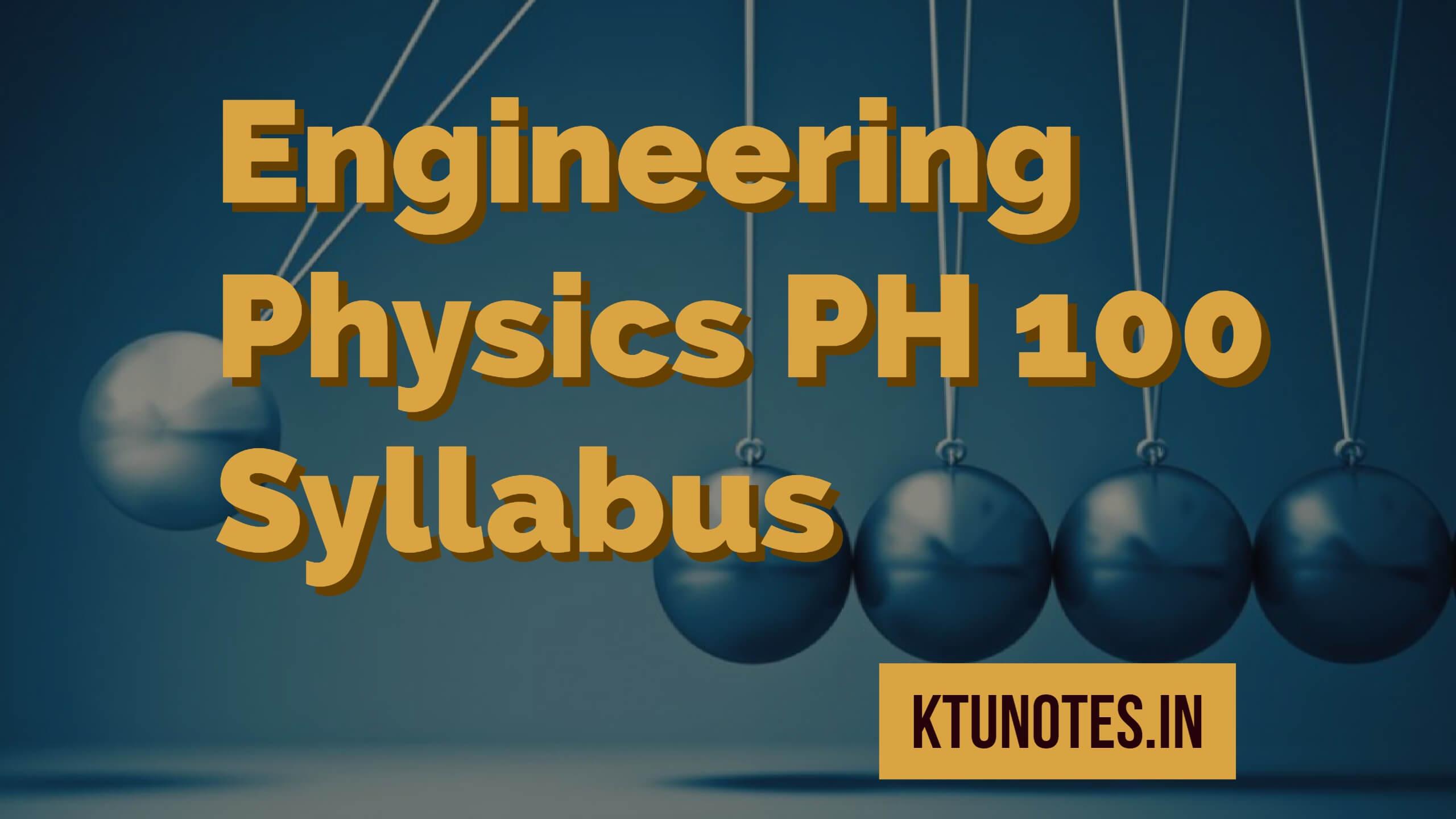 2560x1440 Engineering Physics PH 100 Syllabus