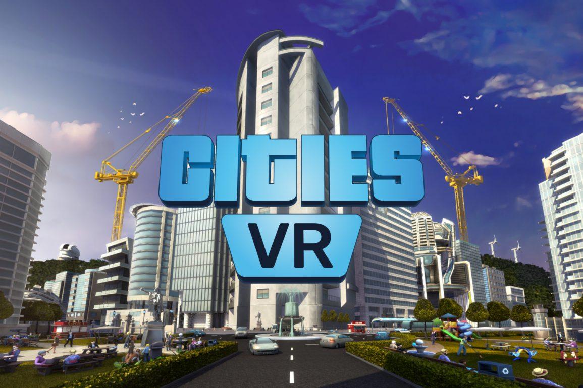 1155x770 Cities: Skylines Is Coming to Meta Quest 2DOF Reviews