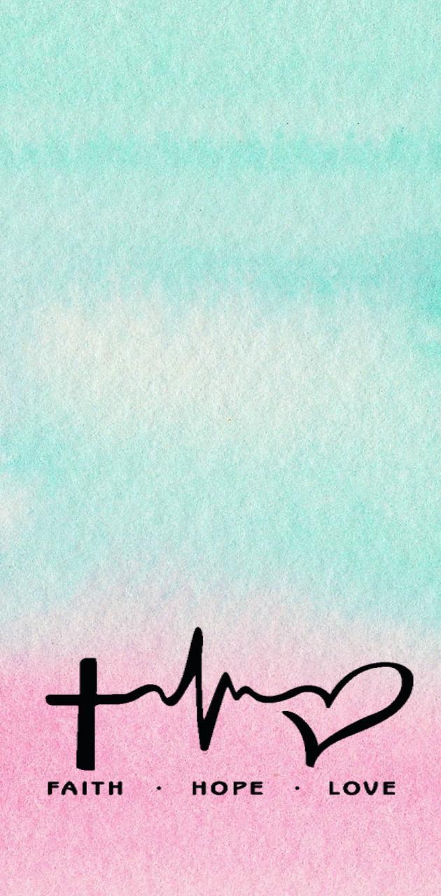 630x1280 Faith Hope Love Wallpaper