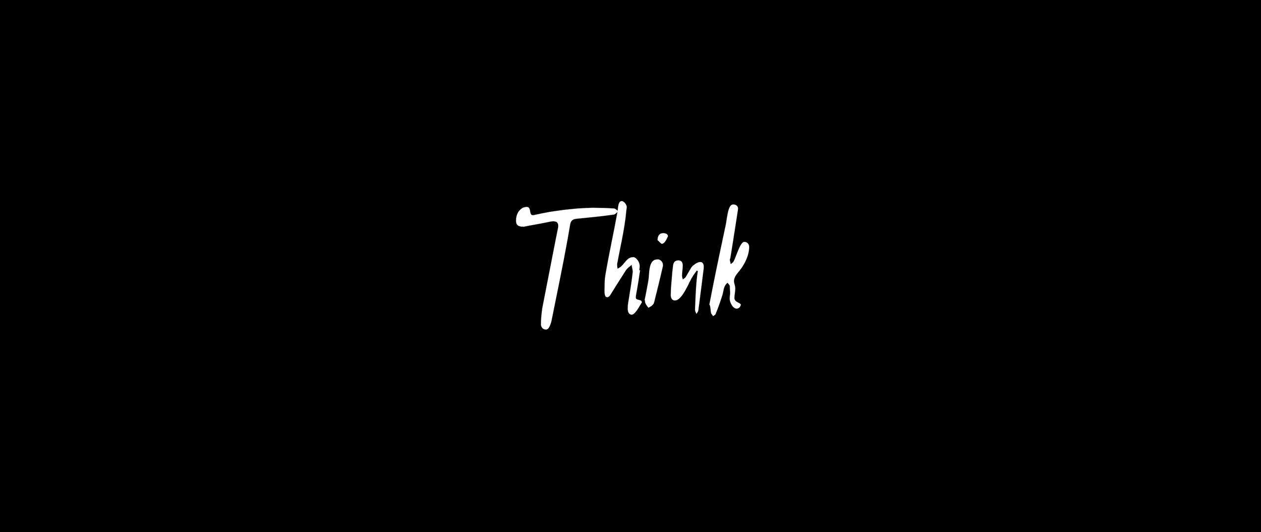 2560x1080 Download wallpaper 2560x1080 think, motivation, word, inscription, minimalism dual wide 1080p HD background