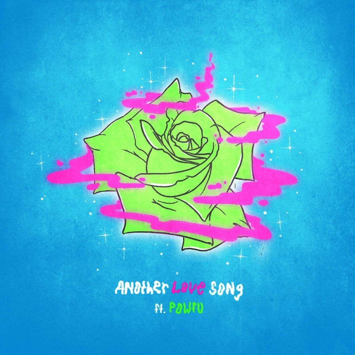 1200x1200 Another Love Song (feat. Powfu) by Ouse on Apple Music