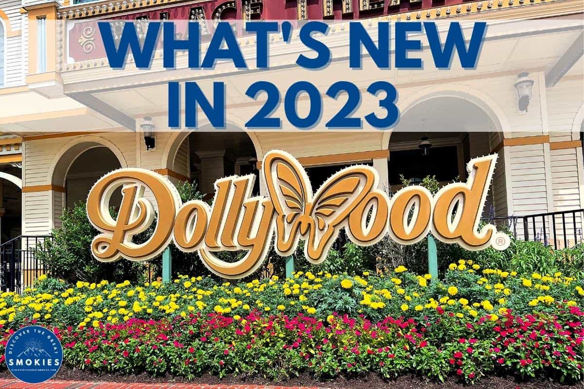 1200x800 Dollywood Announces What's New In 2023 the Great Smokies