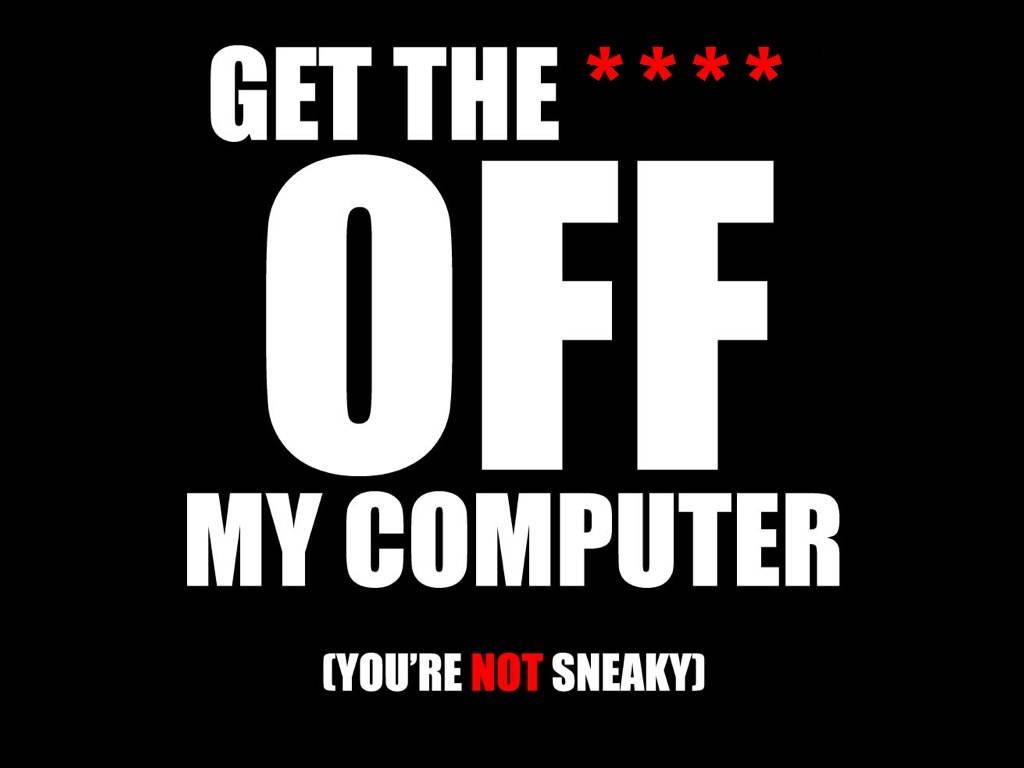 1024x768 Download Dont Touch My Computer Wallpaper