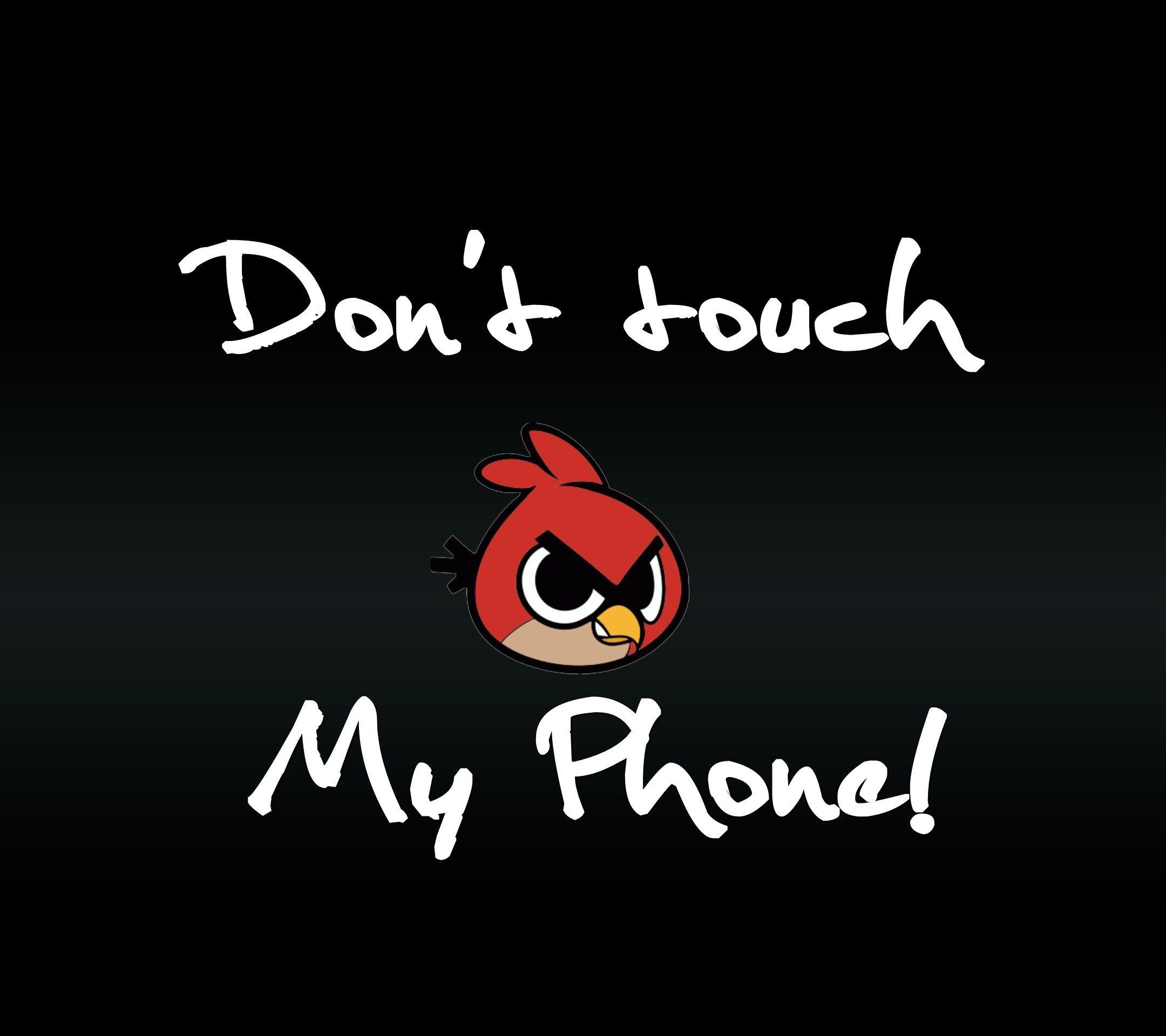 2160x1920 Dont Touch My Computer Wallpaper. Phone lock screen wallpaper, Funny phone wallpaper, Dont touch my phone wallpaper