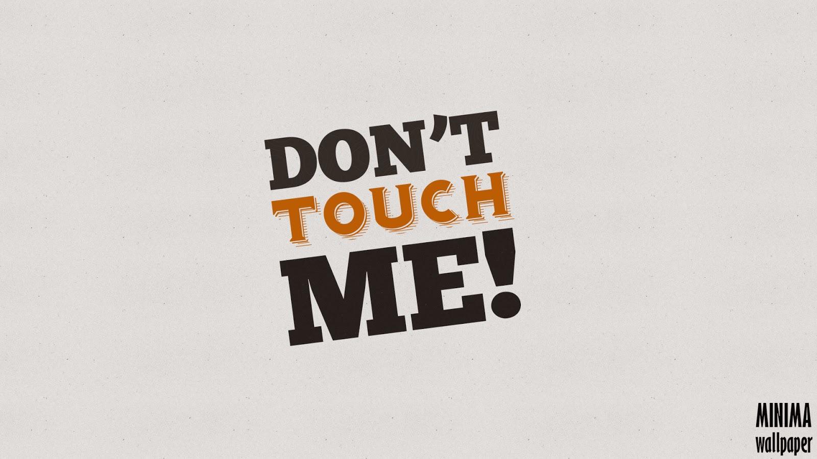 1600x900 Do Not Touch This Computer Wallpaper