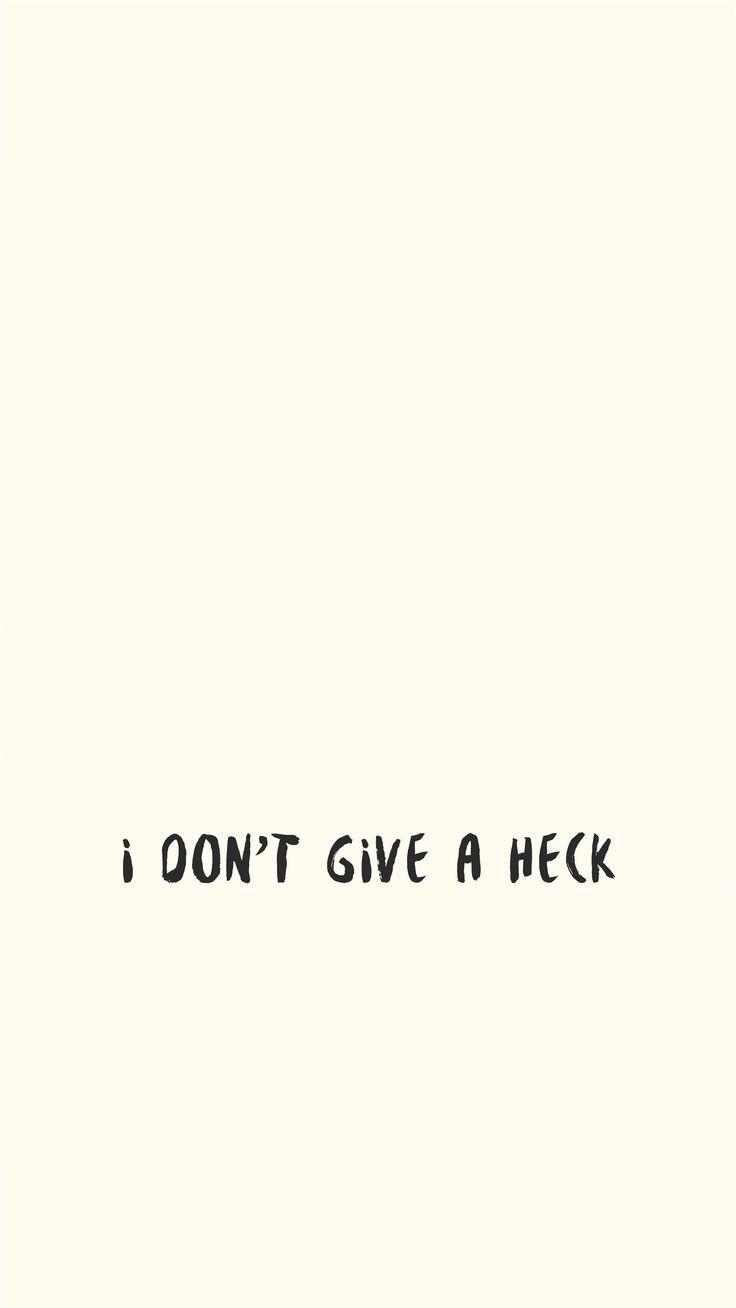 736x1308 Don't Give a Heck