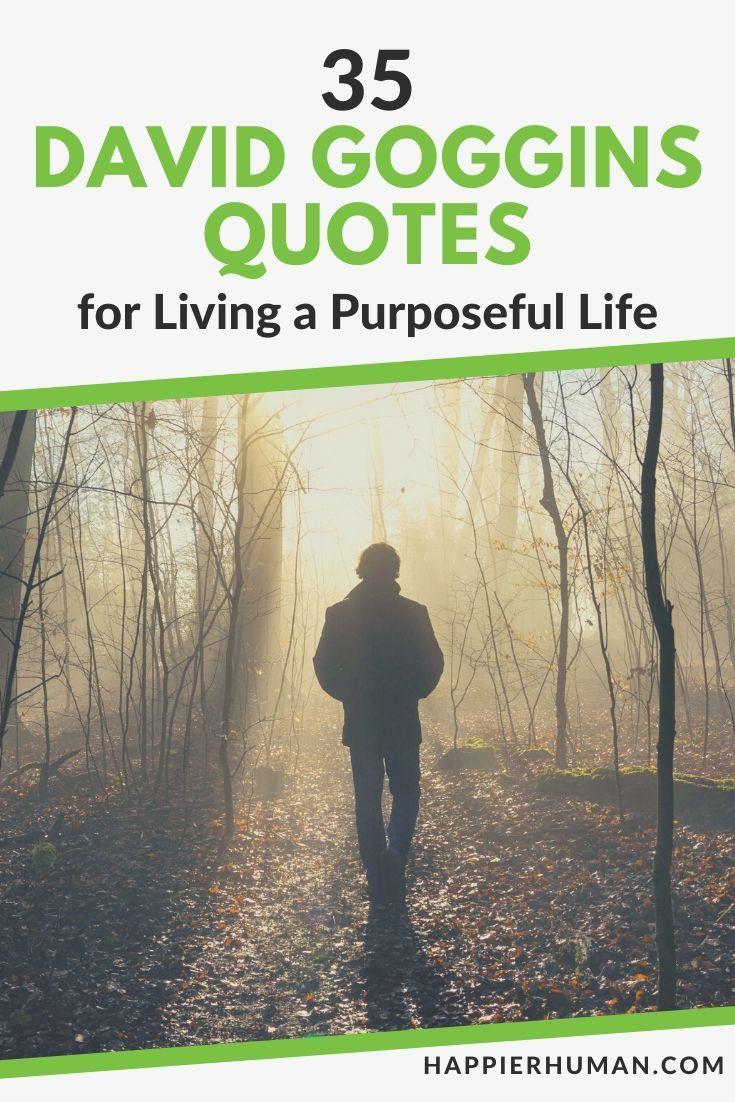 735x1102 David Goggins Quotes for Living a Purposeful Life