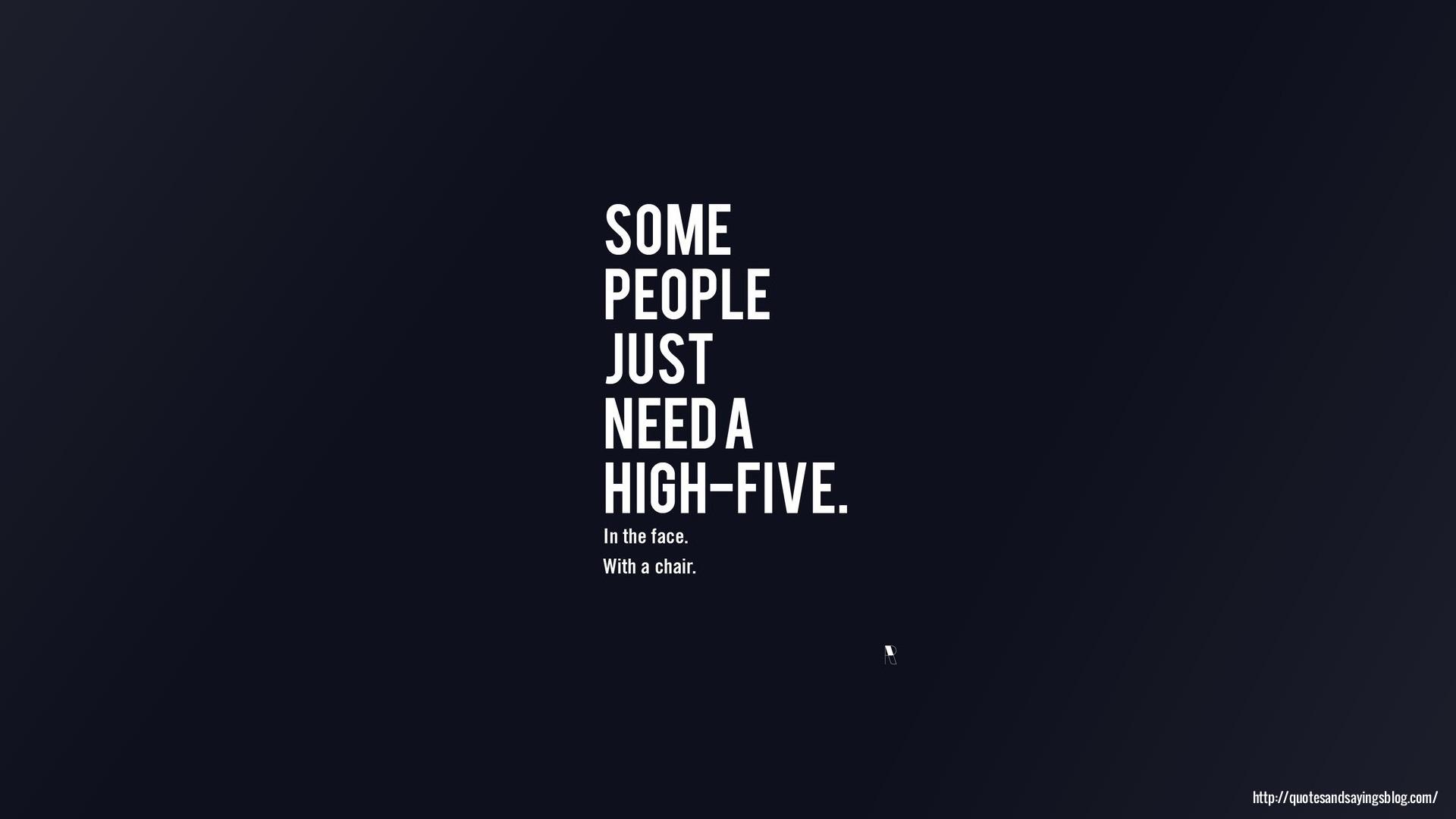 1920x1080 Free download Funny Quote Phone Wallpaper - [1920x1080] for your Desktop, Mobile & Tablet. Explore Wallpaper of Quotes & Sayings. Wallpaper With Sayings, Cute Wallpaper Sayings, Wallpaper Quotes and Sayings