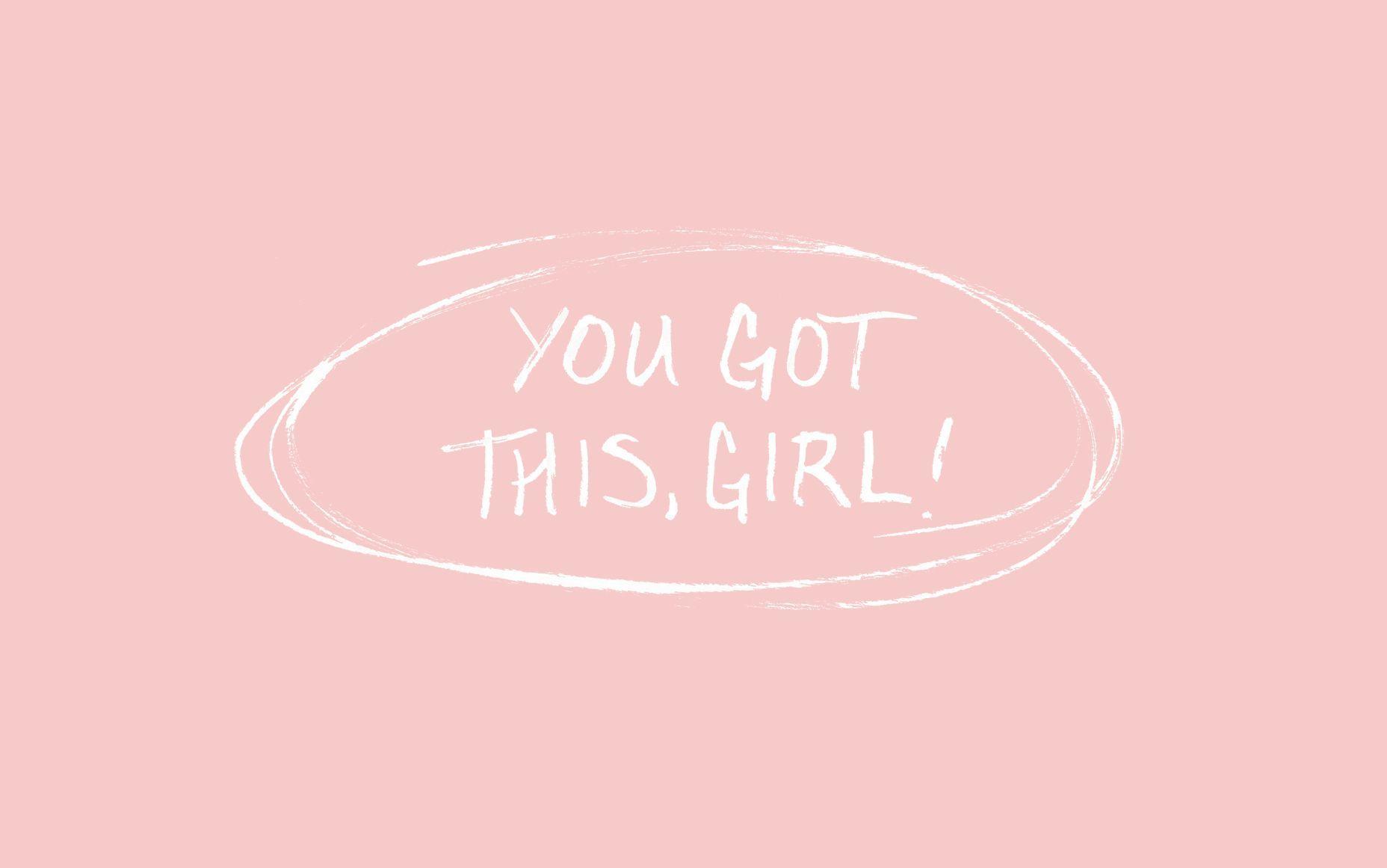 1856x1161 You Got This Wallpaper