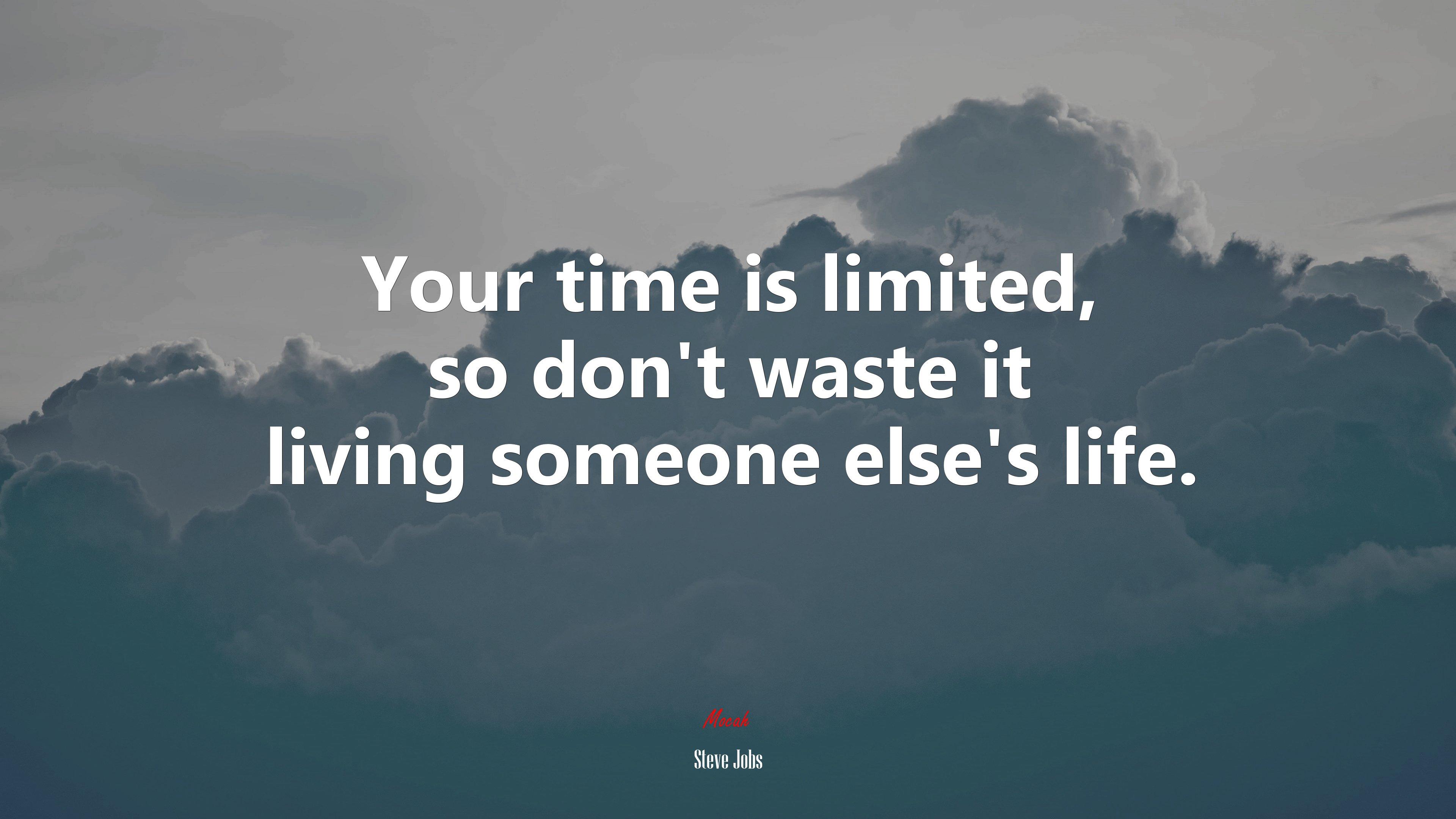 Don't Waste Time Wallpapers - Top Free Don't Waste Time Backgrounds ...