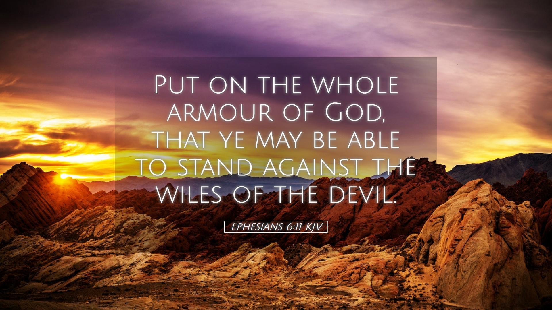 1920x1080 Ephesians 6:11 KJV Desktop Wallpaper on the whole armour of God, that ye may be
