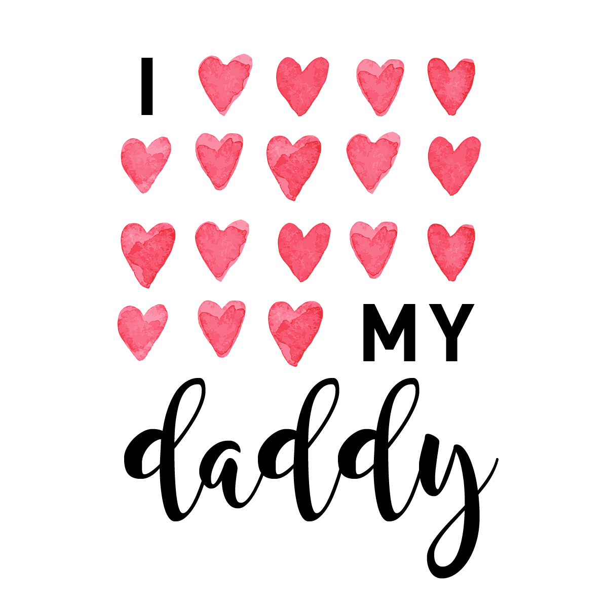 1200x1200 I Love My Daddy Dog Shirt