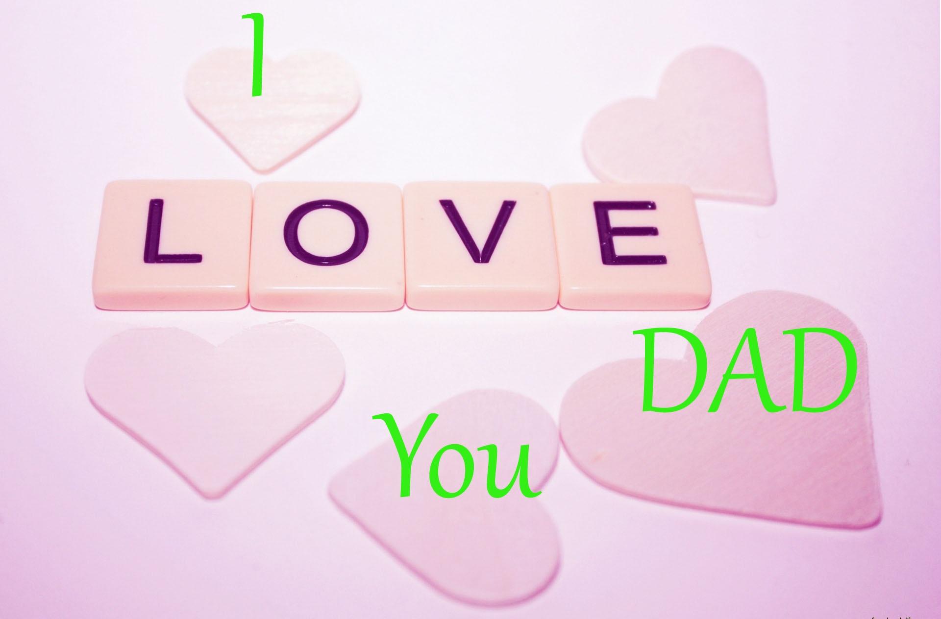 1920x1264 Free download 47] I Love Daddy Wallpaper on [1920x1264] for your Desktop, Mobile & Tablet. Explore I Love My Daddy Wallpaper. I Love My Husband Wallpaper, I Love My